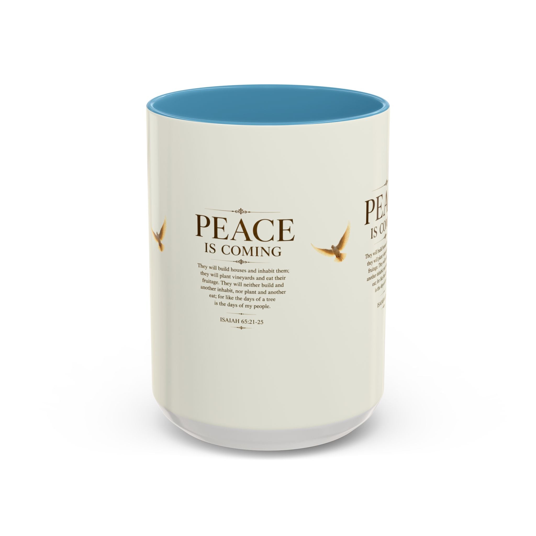 Peace Is Coming Accent Coffee Mug | Isaiah 65:21-25 Christian Mug | Inspirational Faith Gift