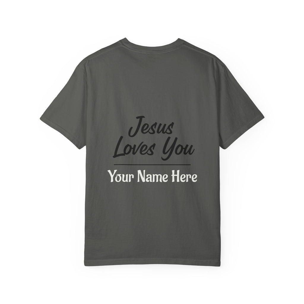 Jesus Loves You Personalized Faith T-Shirt — Custom Back Christian Graphic Tee