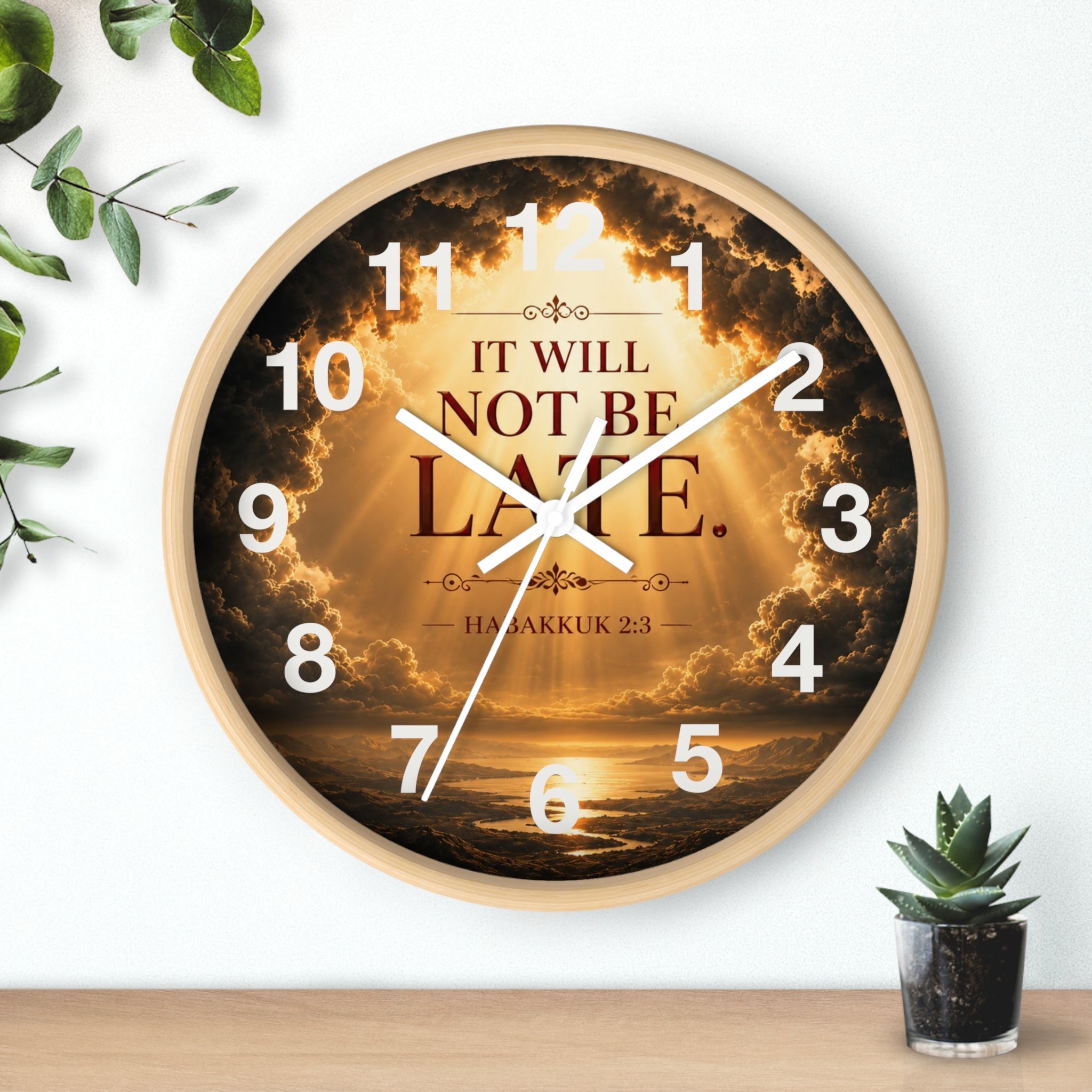 Inspirational Christian wall clock featuring radiant golden skies and Habakkuk 2:3 scripture with the phrase “It Will Not Be Late” in peaceful devotional artwork.