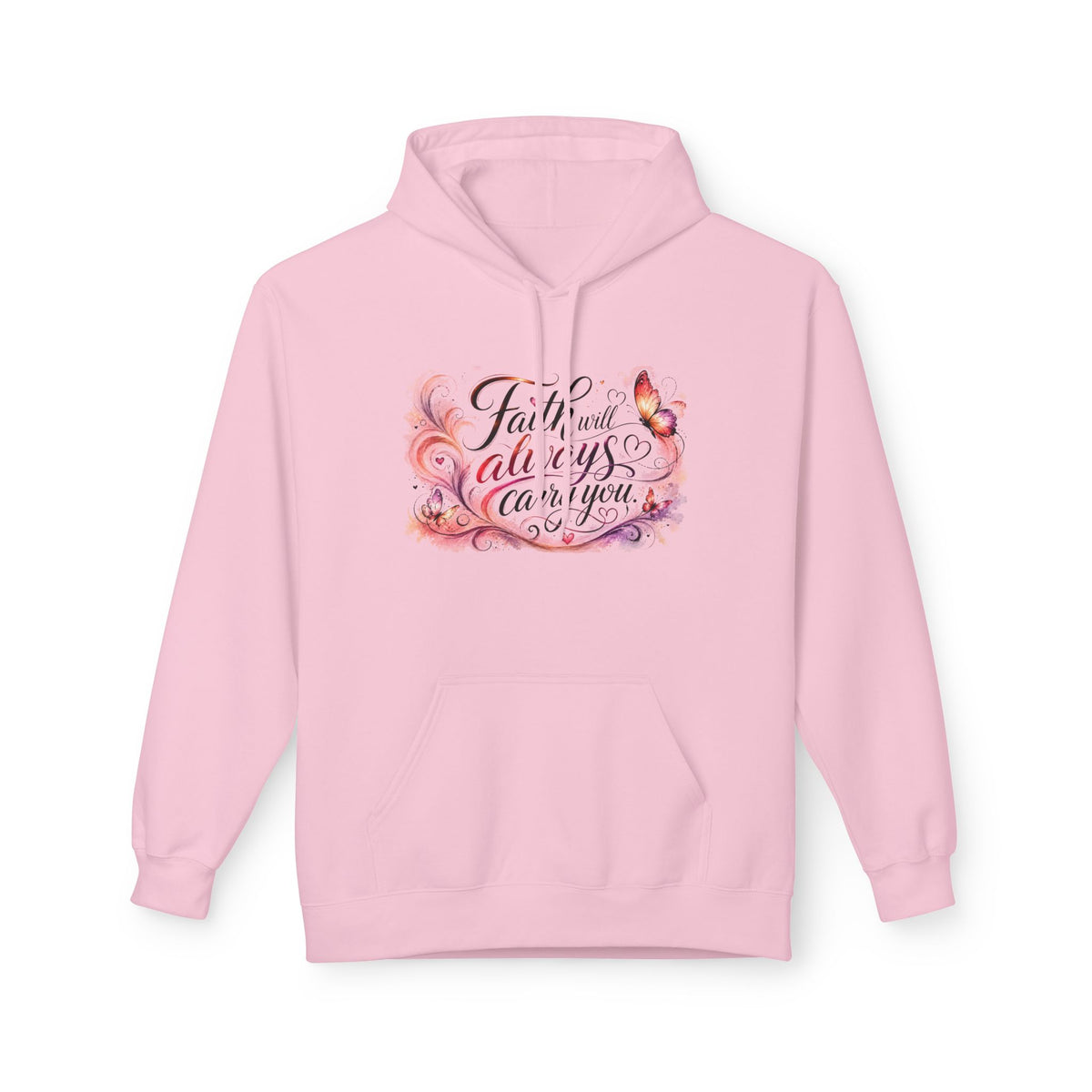 A light pink pullover hoodie with a front kangaroo pocket and a central graphic print that reads 'Faith always carries you' in stylized lettering with floral and butterfly details, shown on a plain white background.