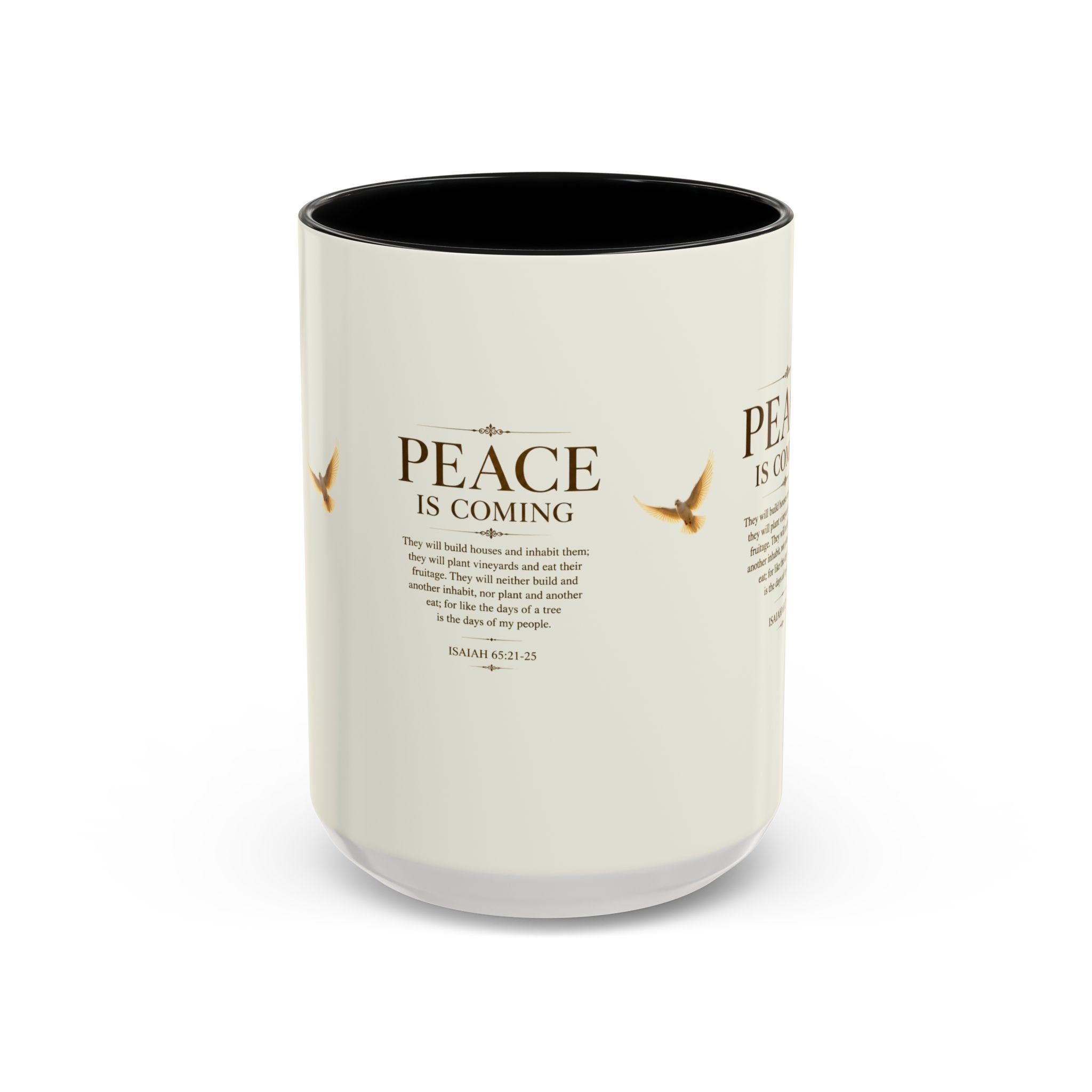 Peace Is Coming Accent Coffee Mug | Isaiah 65:21-25 Christian Mug | Inspirational Faith Gift