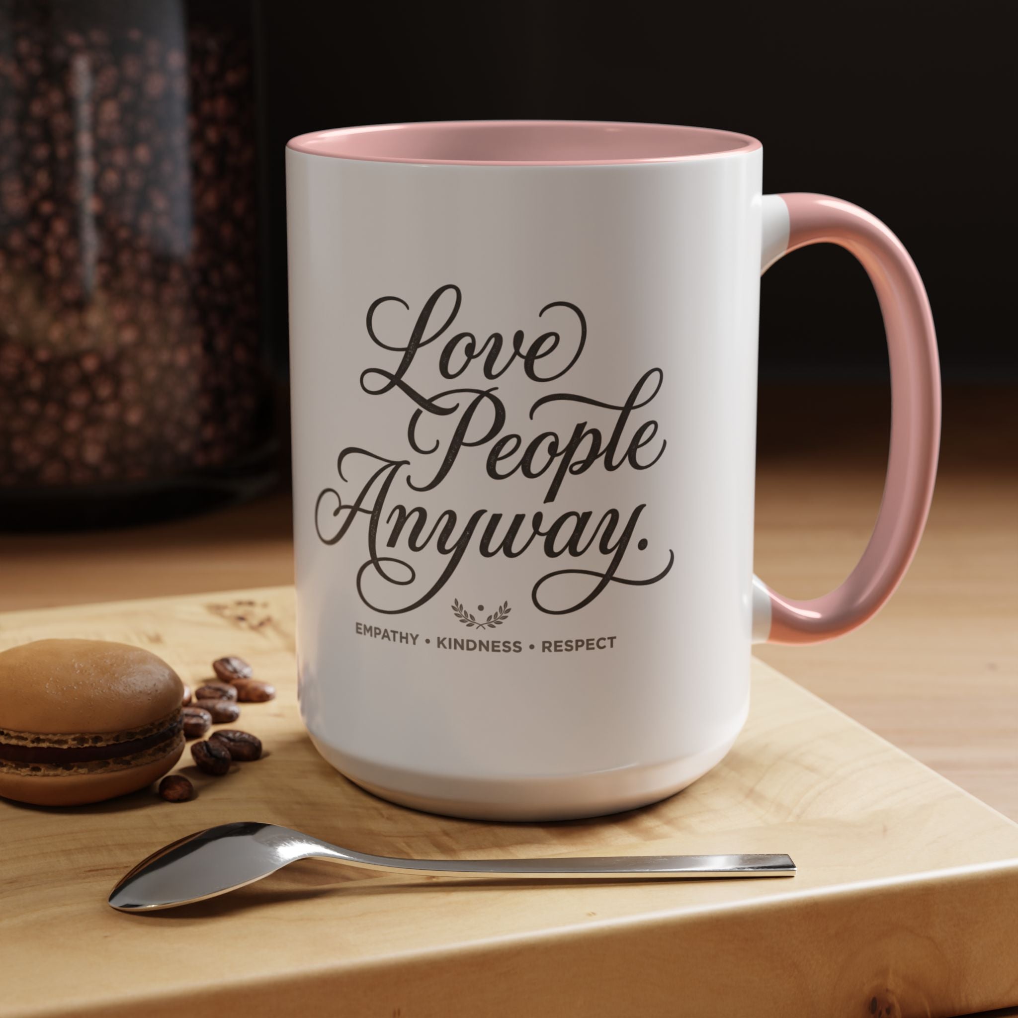 Love People Anyway Accent Coffee Mug | Inspirational Ceramic Mug | Faith Freedom Creations