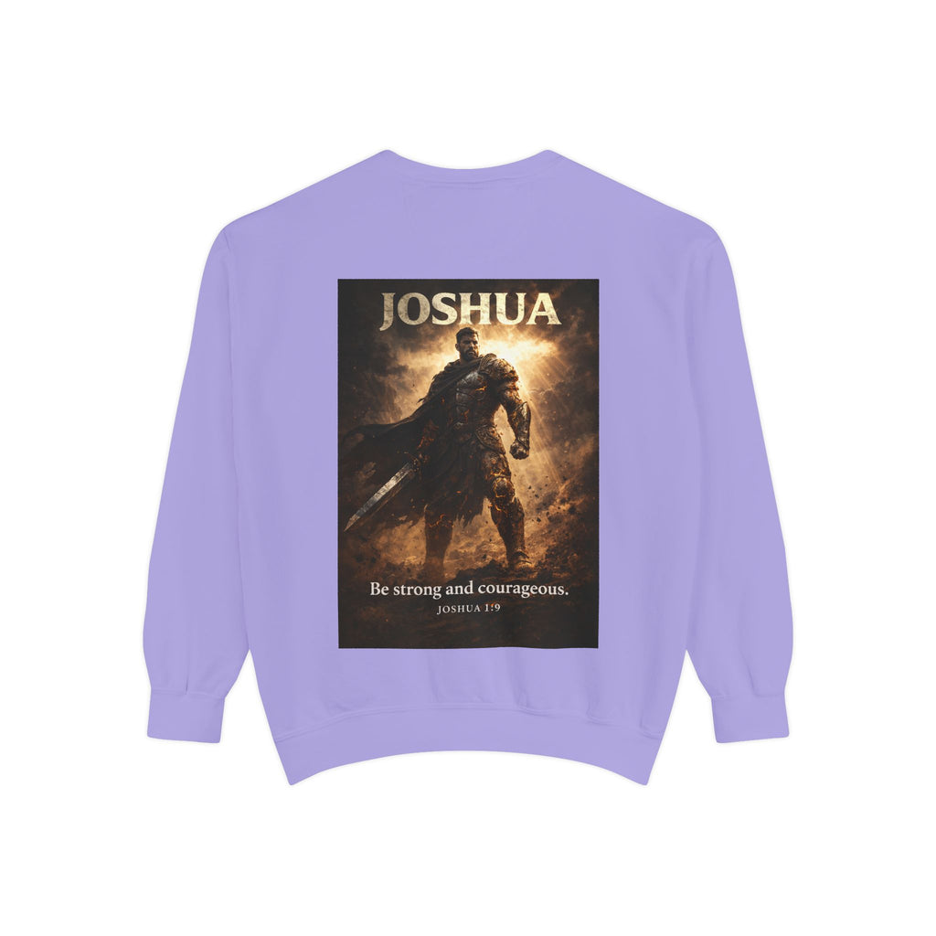 Joshua Courage Sweatshirt | Be Strong and Courageous Christian Crewneck | Inspirational Faith Apparel