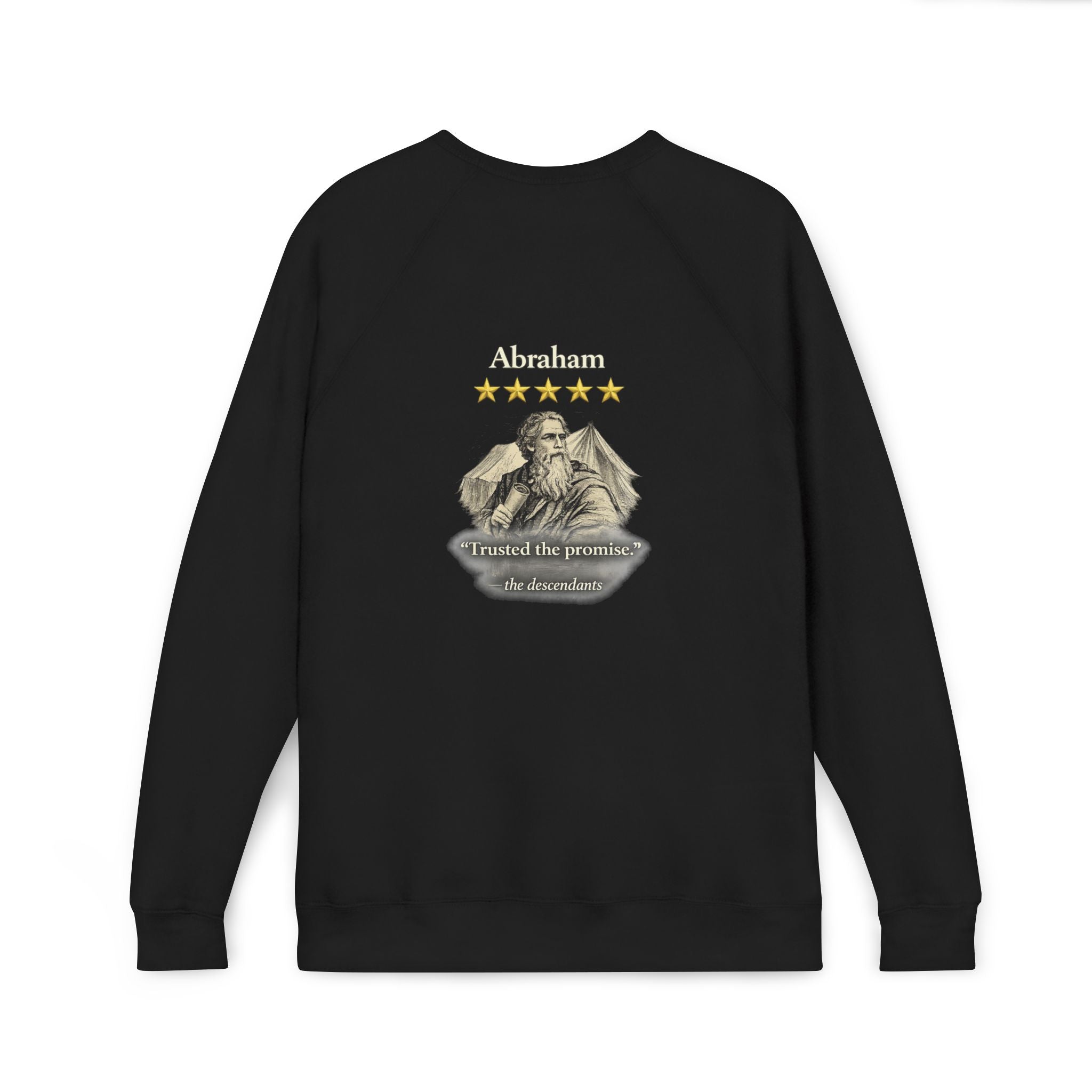 Abraham— "I trusted the promise" Graphic Crewneck Sweatshirt