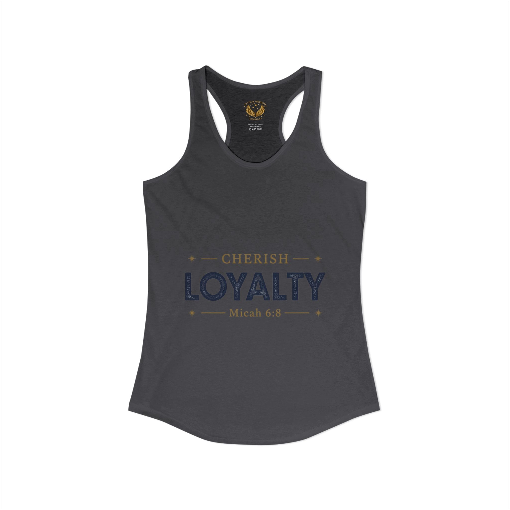 Cherish Loyalty – Women’s Racerback Tank | Inspirational Faith Graphic