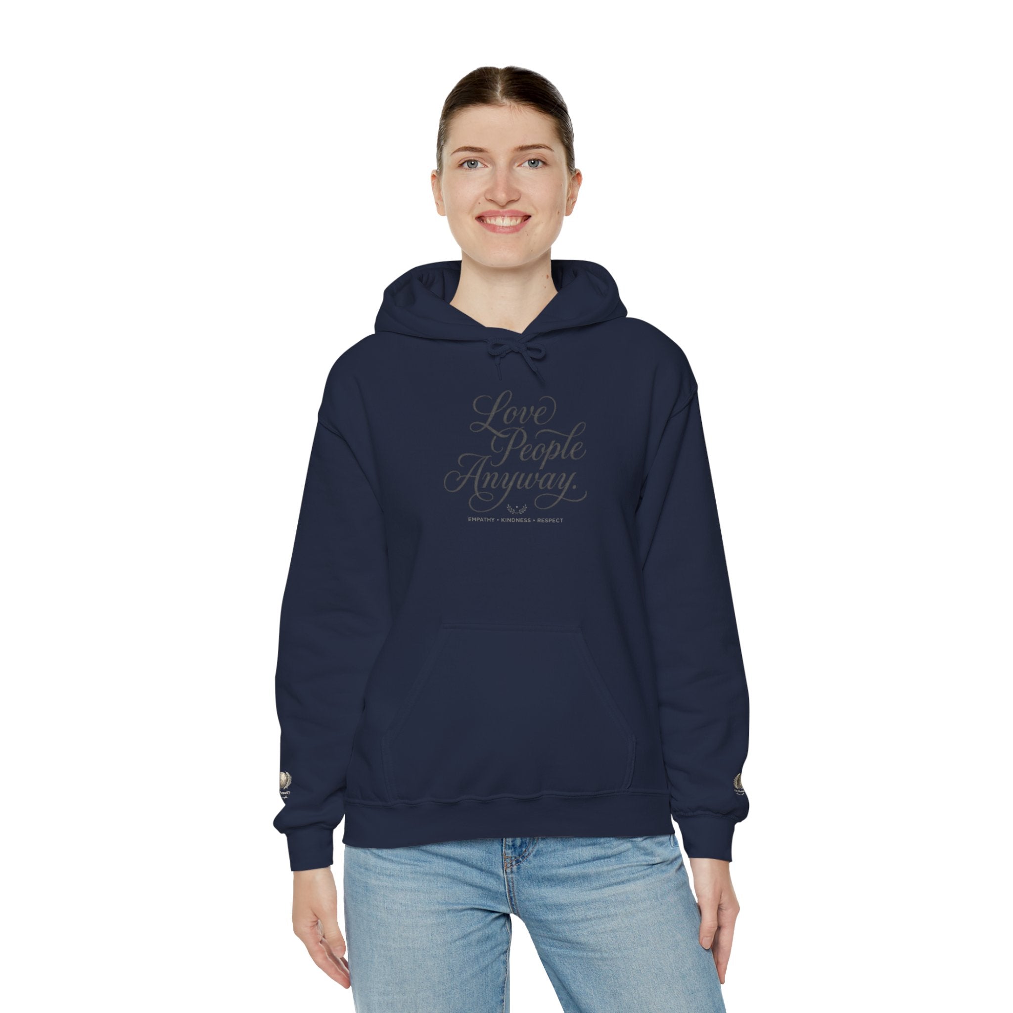 “Love People Anyway” Hoodie – Inspirational Script Graphic Sweatshirt | Compassion Message Pullover
