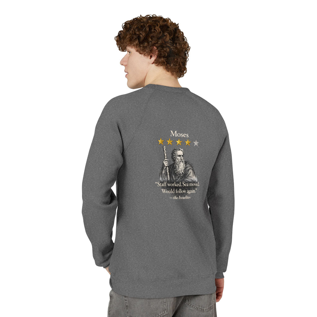 Moses Five-Star Faith Series – Raglan Sweatshirt | “Staff Worked. Sea Moved.” Faith Graphic