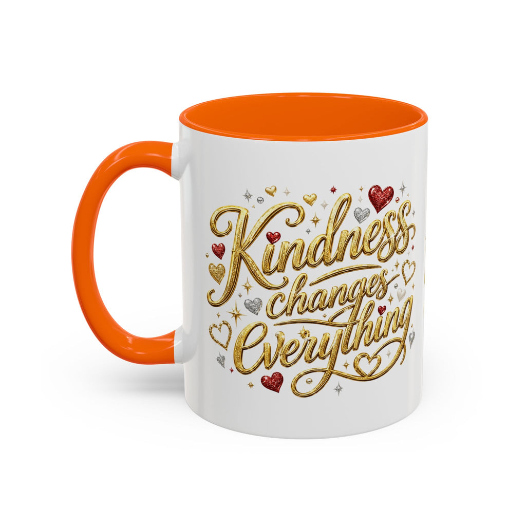 Kindness Changes Everything Coffee Mug | Inspirational Kindness Mug | Faith Freedom Creations
