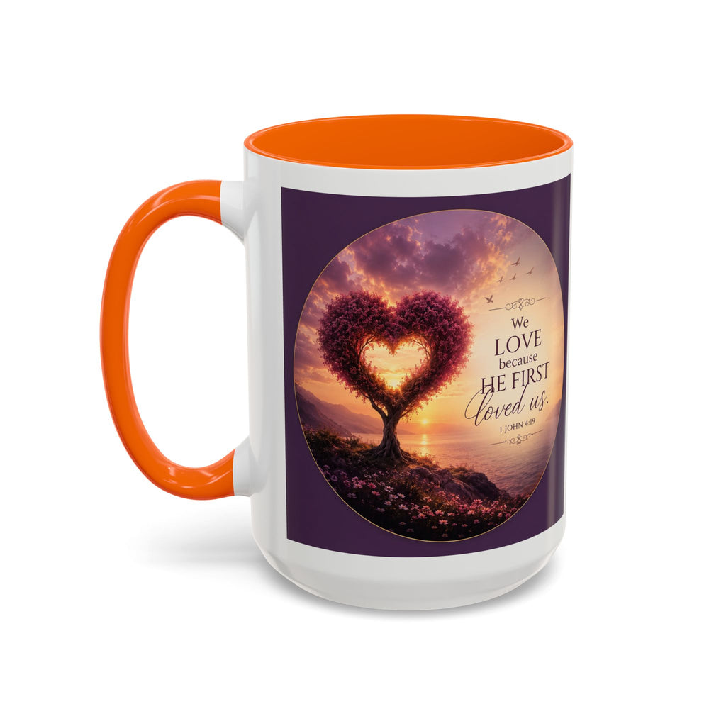 Heart Tree Coffee Mug | We Love Because He First Loved Us Mug | 1 John 4:19 Christian Gift