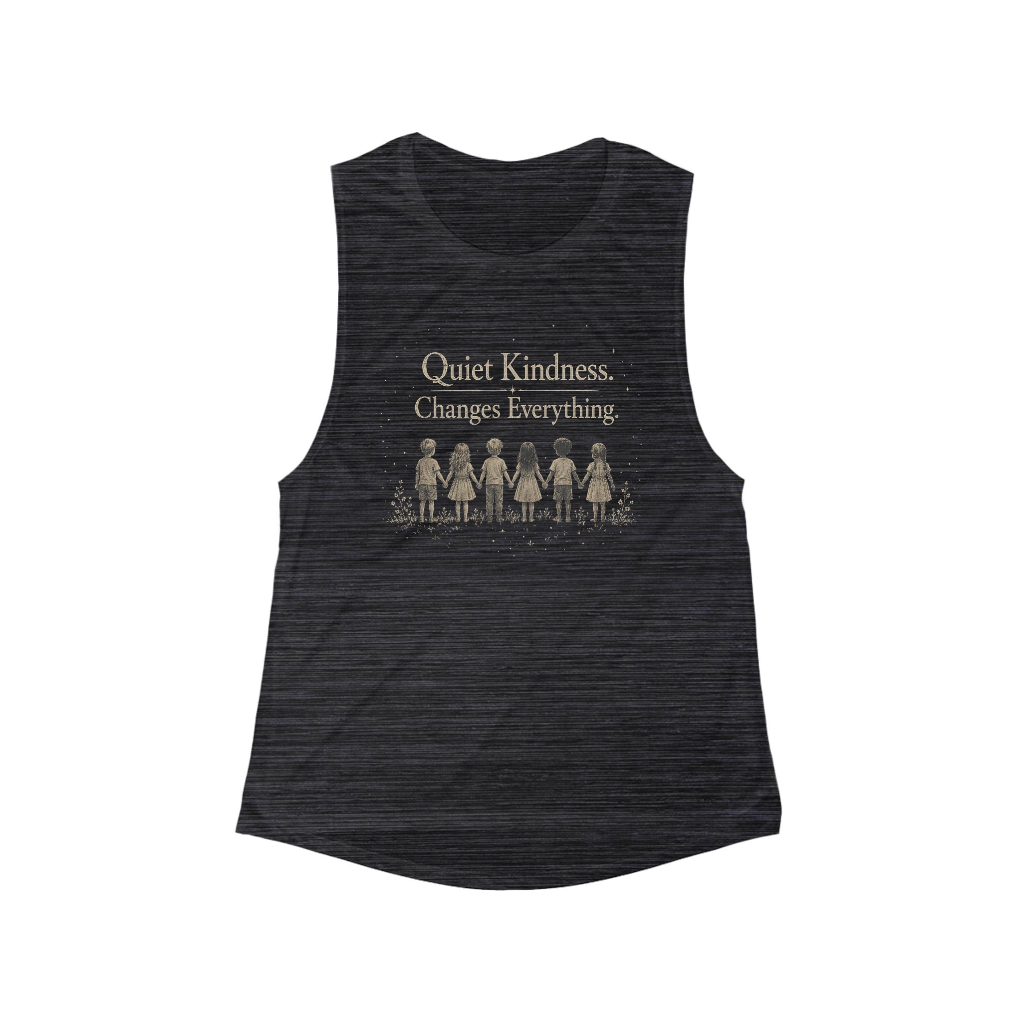 Quiet Kindness Muscle Tank – “Quiet Kindness Changes Everything” Inspirational Women’s Tank