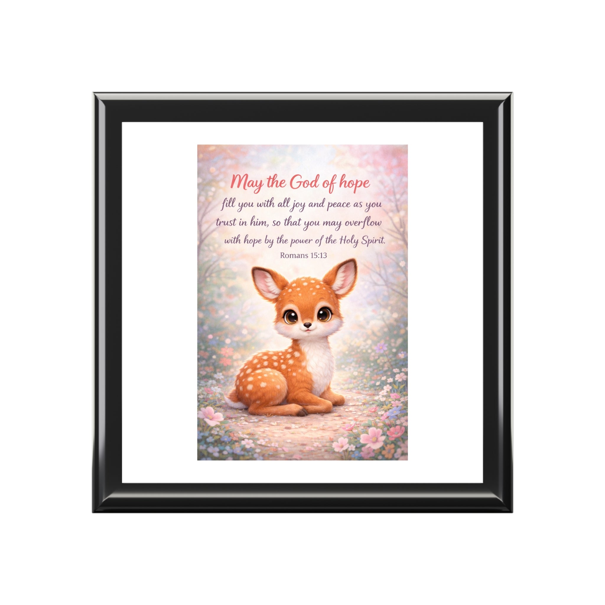 May the God of Hope Fill You - Fawn Jewelry Box with Romans 15:13