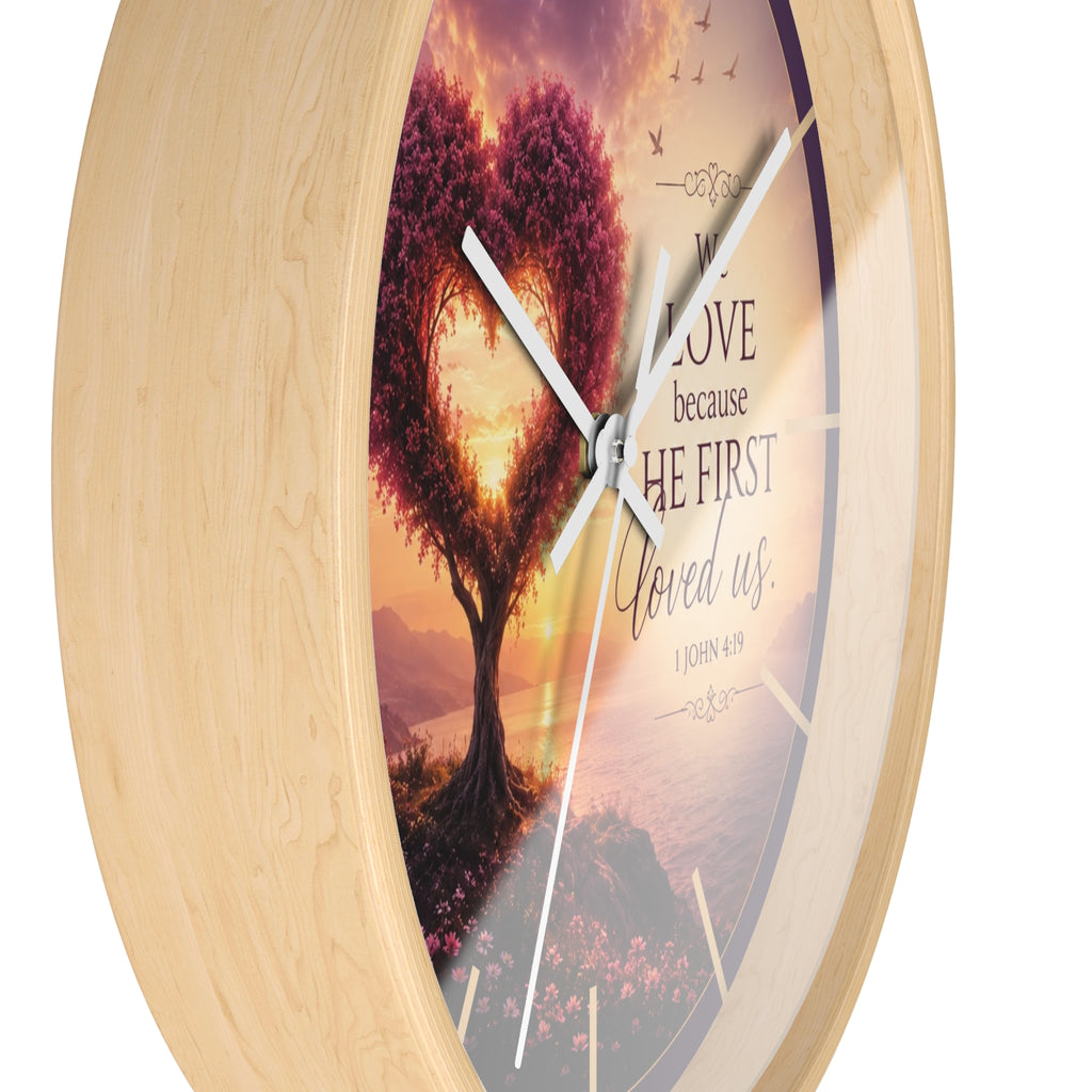 We Love Because He First Loved Us Wall Clock | Christian Heart Tree Decor | 1 John 4:19 Scripture Clock