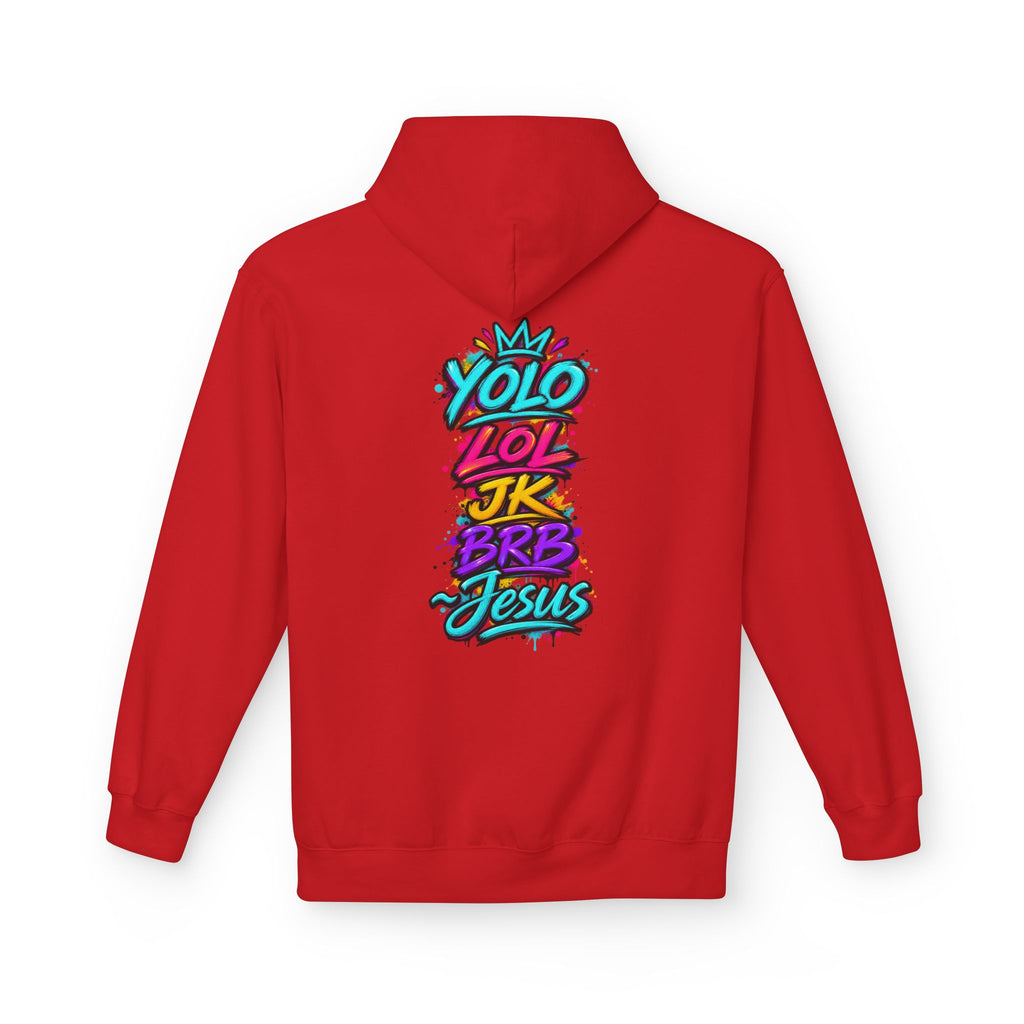 YOLO LOL JK BRB Jesus Hoodie | Neon Christian Graffiti Gildan Softstyle Pullover| Unisex