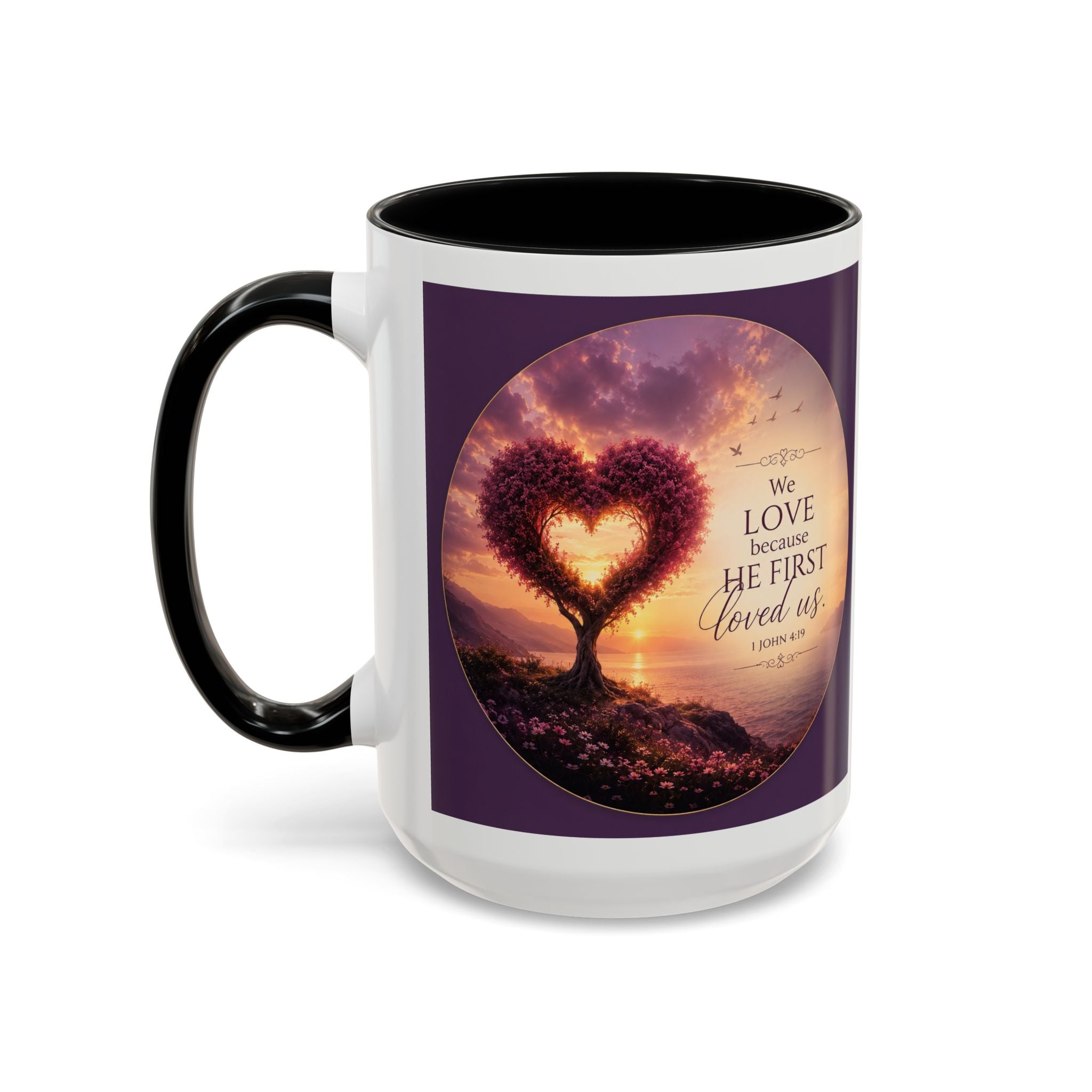 Heart Tree Coffee Mug | We Love Because He First Loved Us Mug | 1 John 4:19 Christian Gift