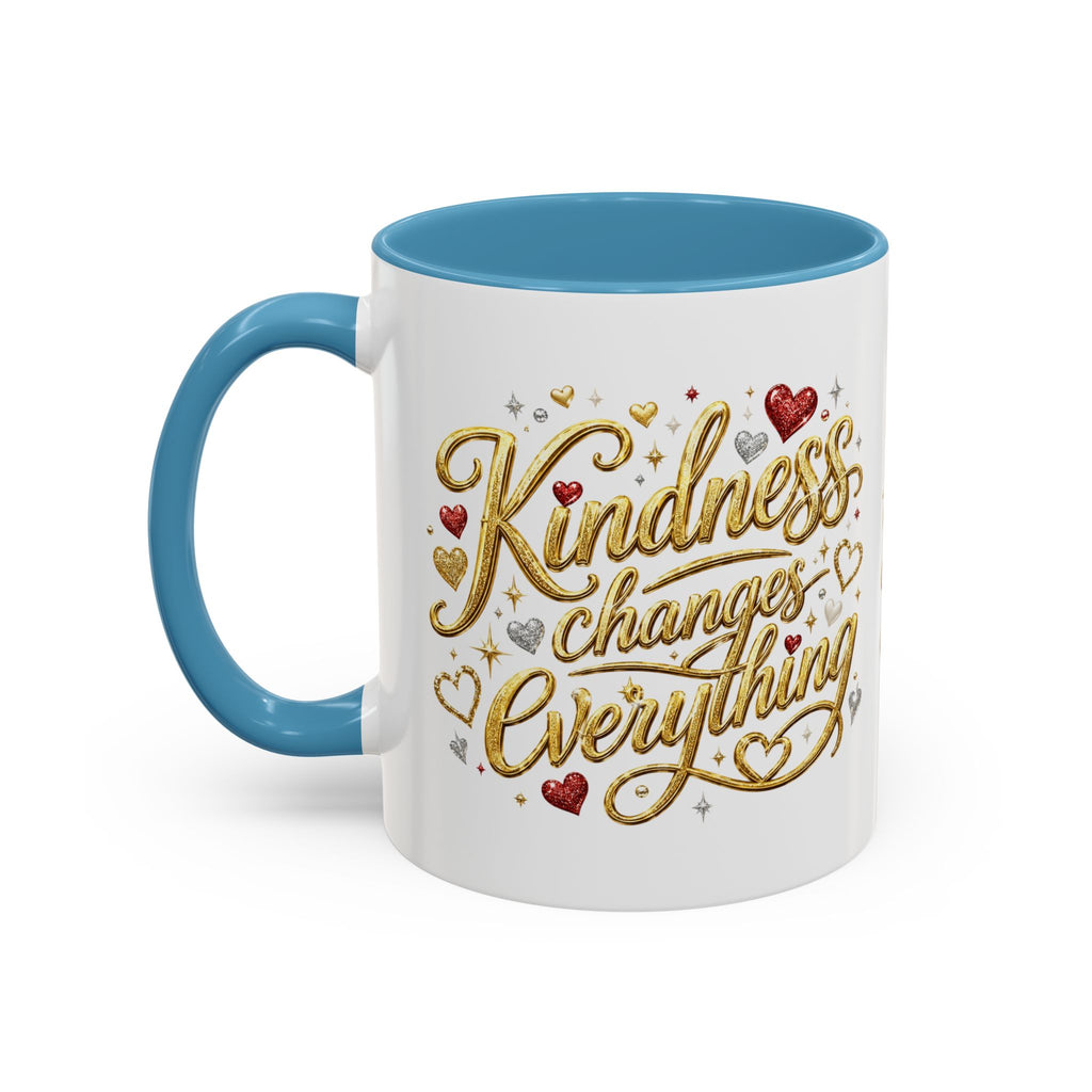 Kindness Changes Everything Coffee Mug | Inspirational Kindness Mug | Faith Freedom Creations