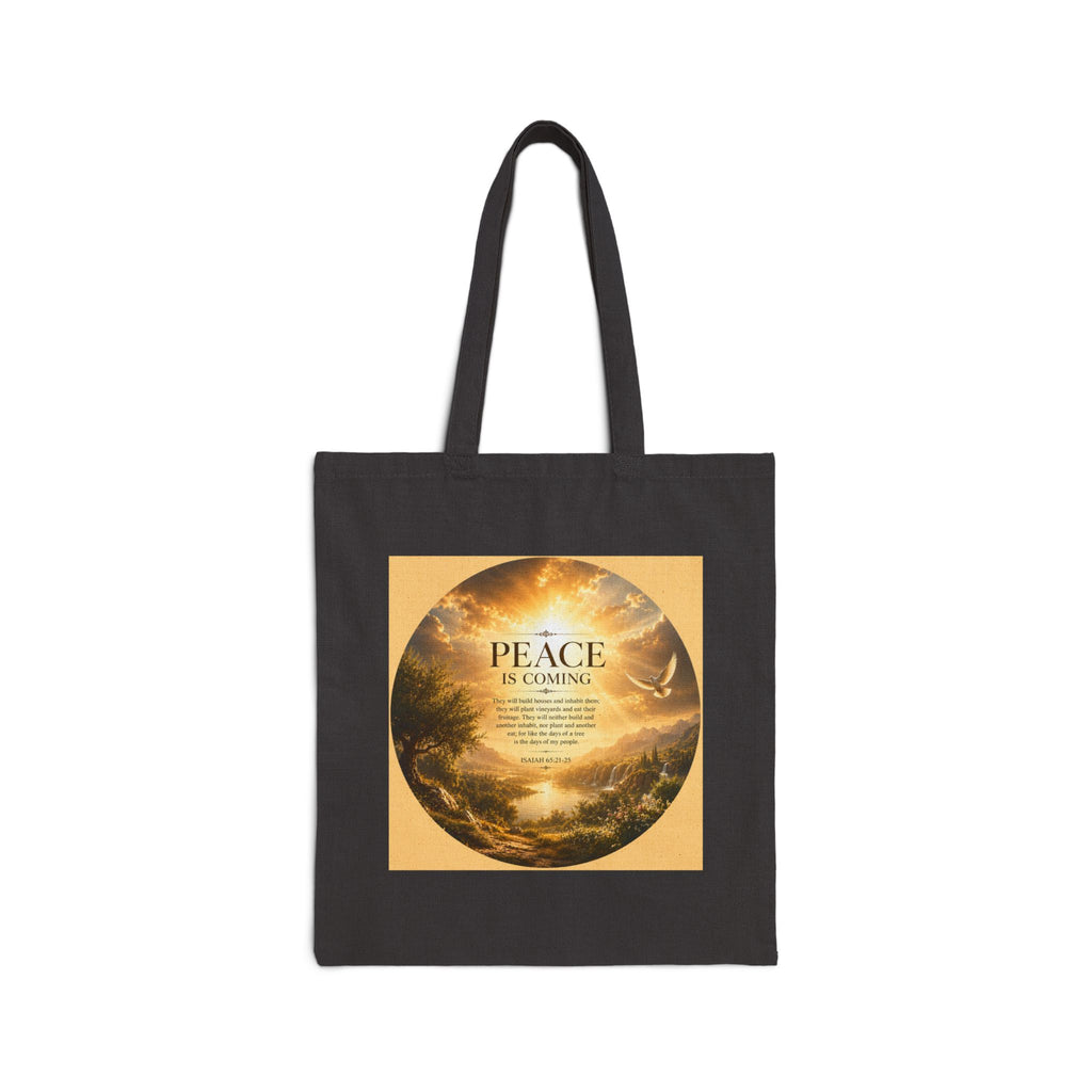 Peace Is Coming Tote Bag | Isaiah 65:21-25 Christian Canvas Tote | Inspirational Scripture Carryall