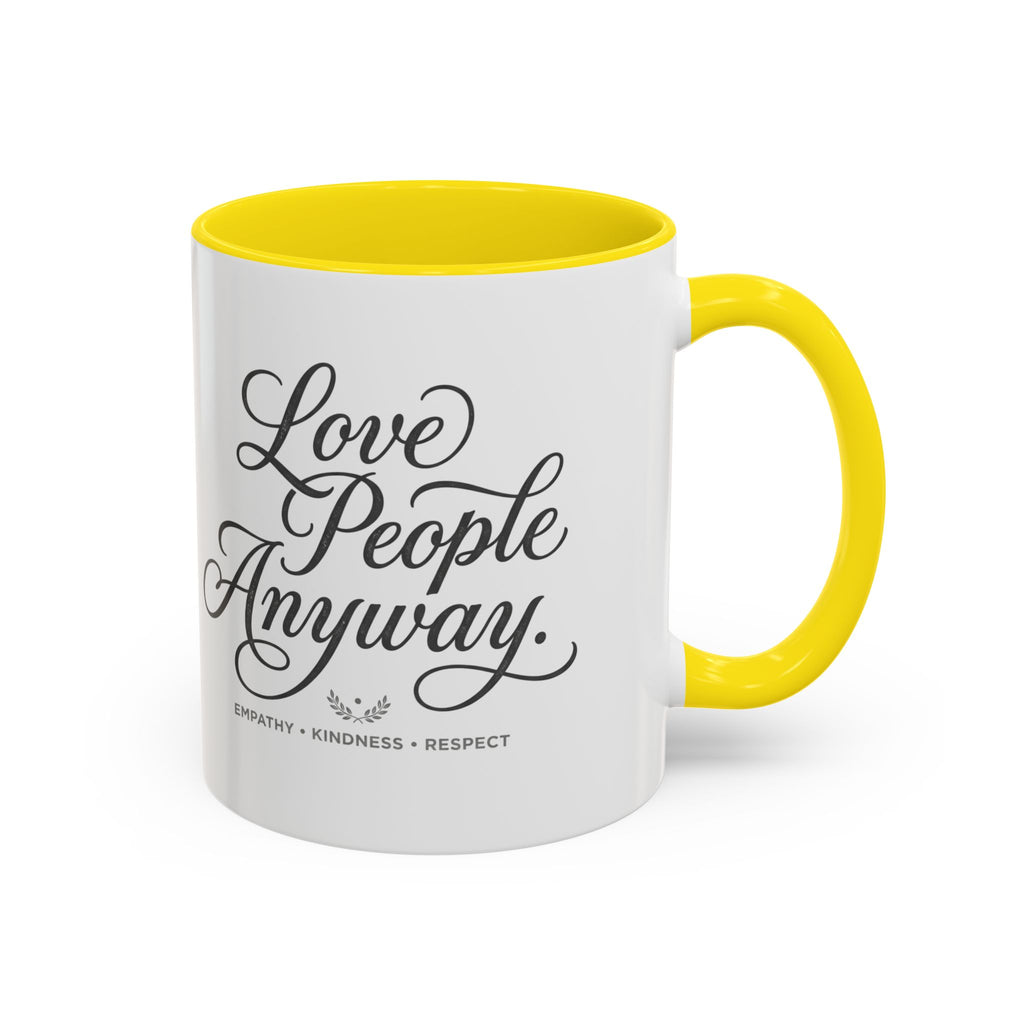 Love People Anyway Accent Coffee Mug | Inspirational Ceramic Mug | Faith Freedom Creations