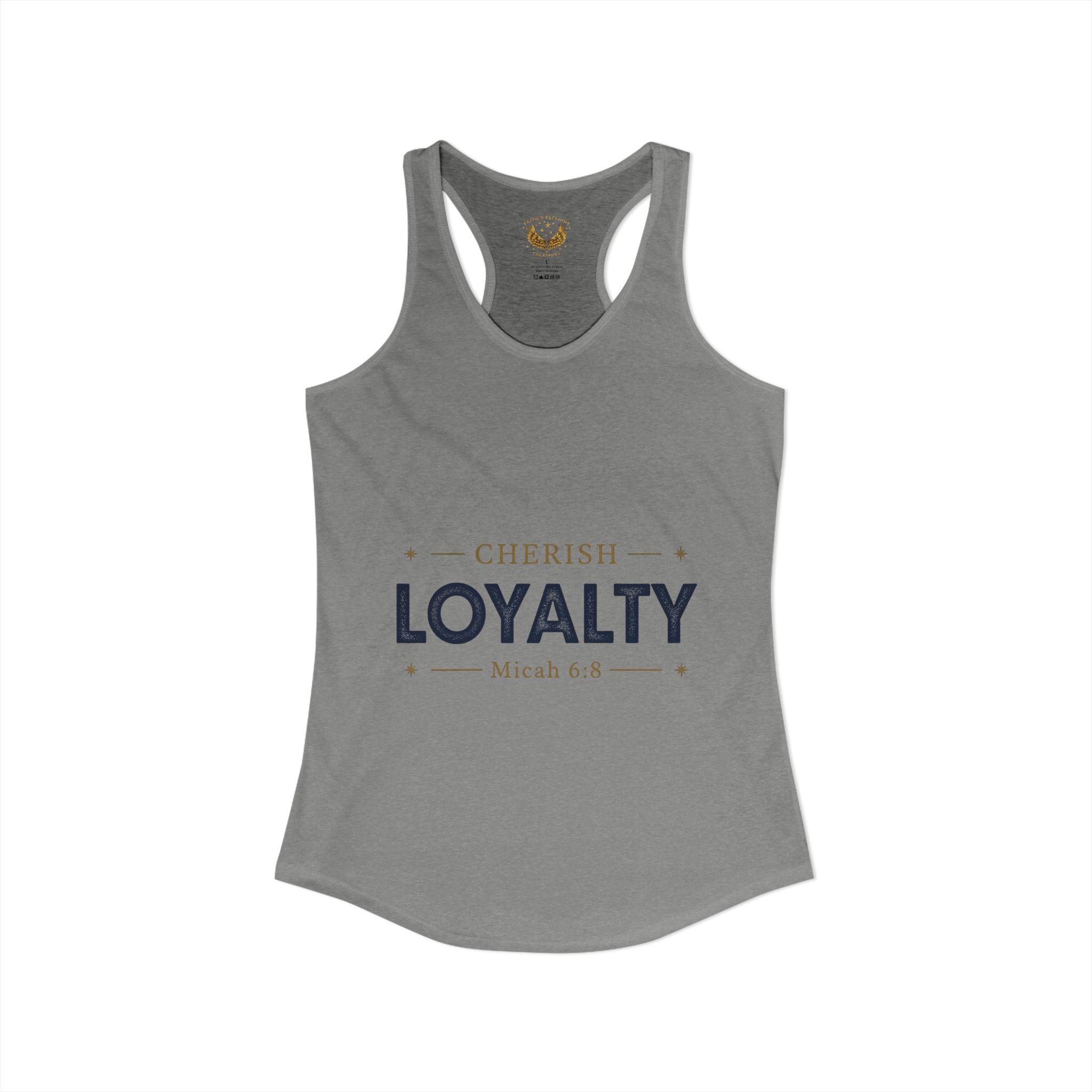 Cherish Loyalty – Women’s Racerback Tank | Inspirational Faith Graphic