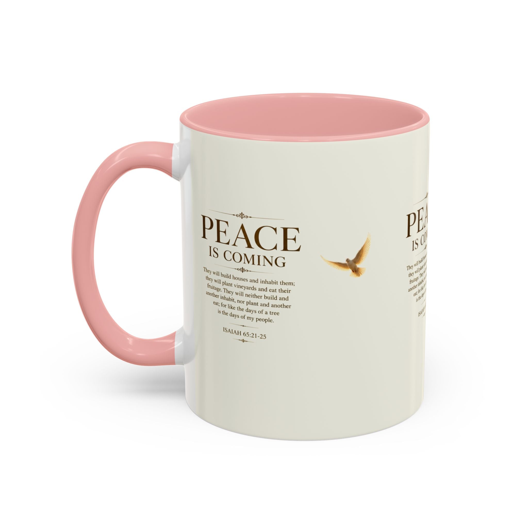 Peace Is Coming Accent Coffee Mug | Isaiah 65:21-25 Christian Mug | Inspirational Faith Gift