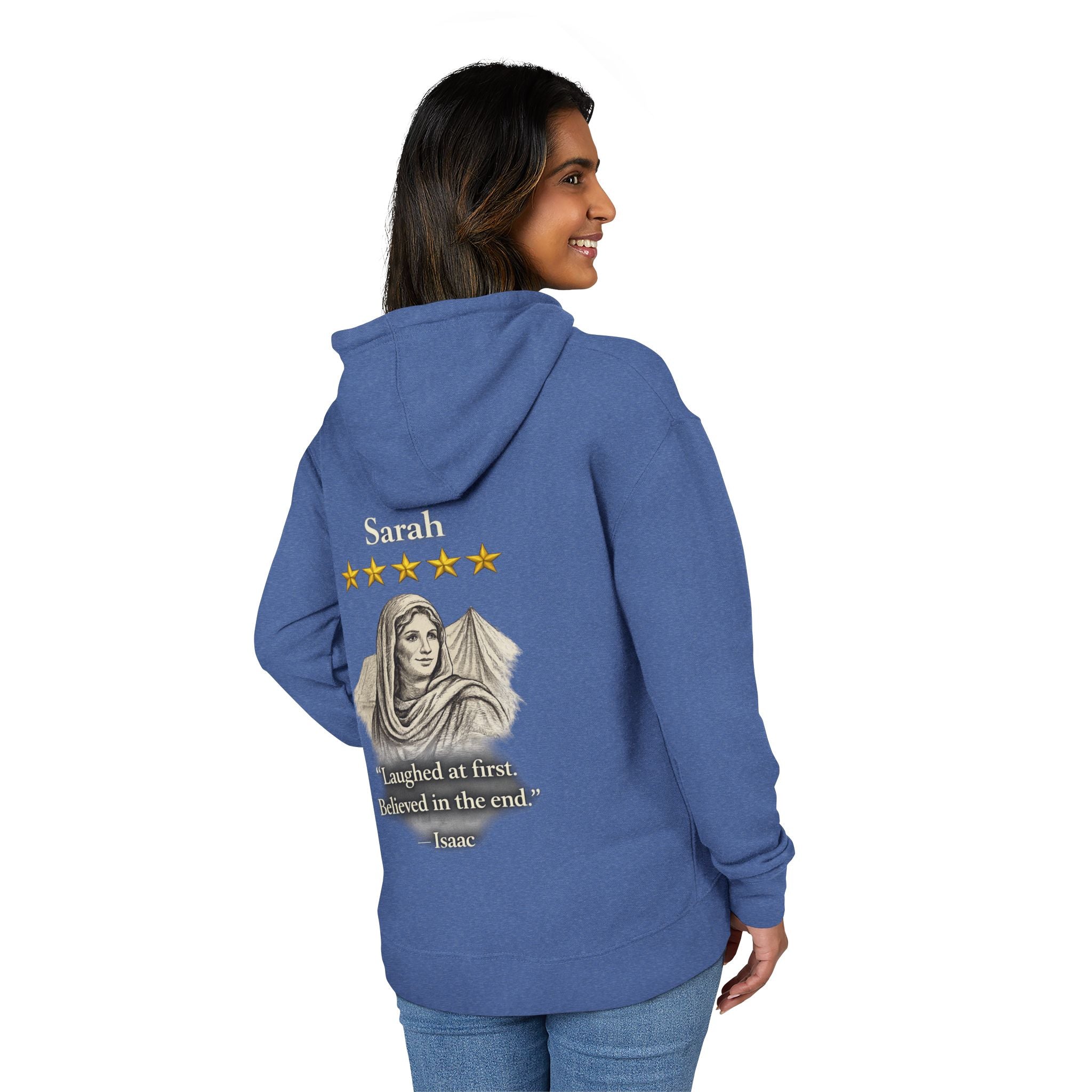 Sarah – French Terry Hoodie | “Laughed at First. Believed in the End.” Portrait Graphic – Five-Star Faith Series