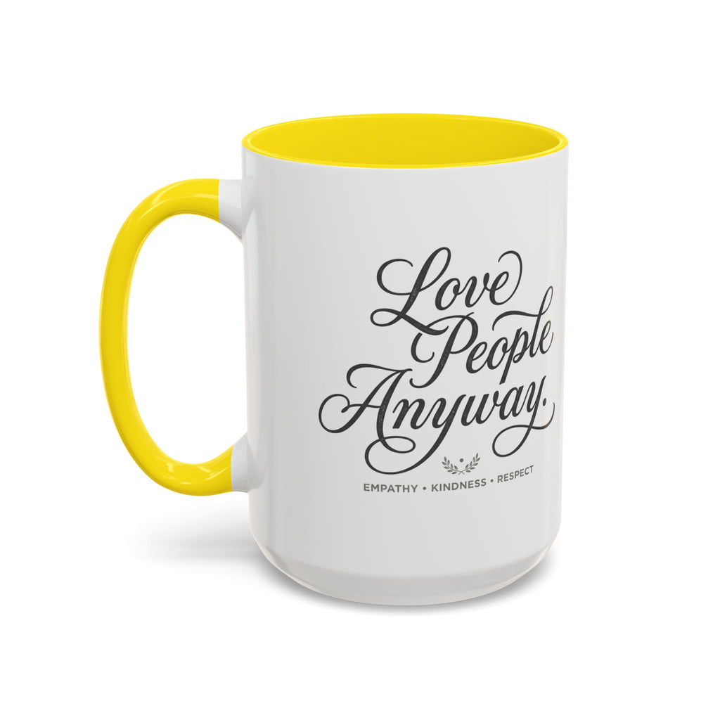 Love People Anyway Accent Coffee Mug | Inspirational Ceramic Mug | Faith Freedom Creations