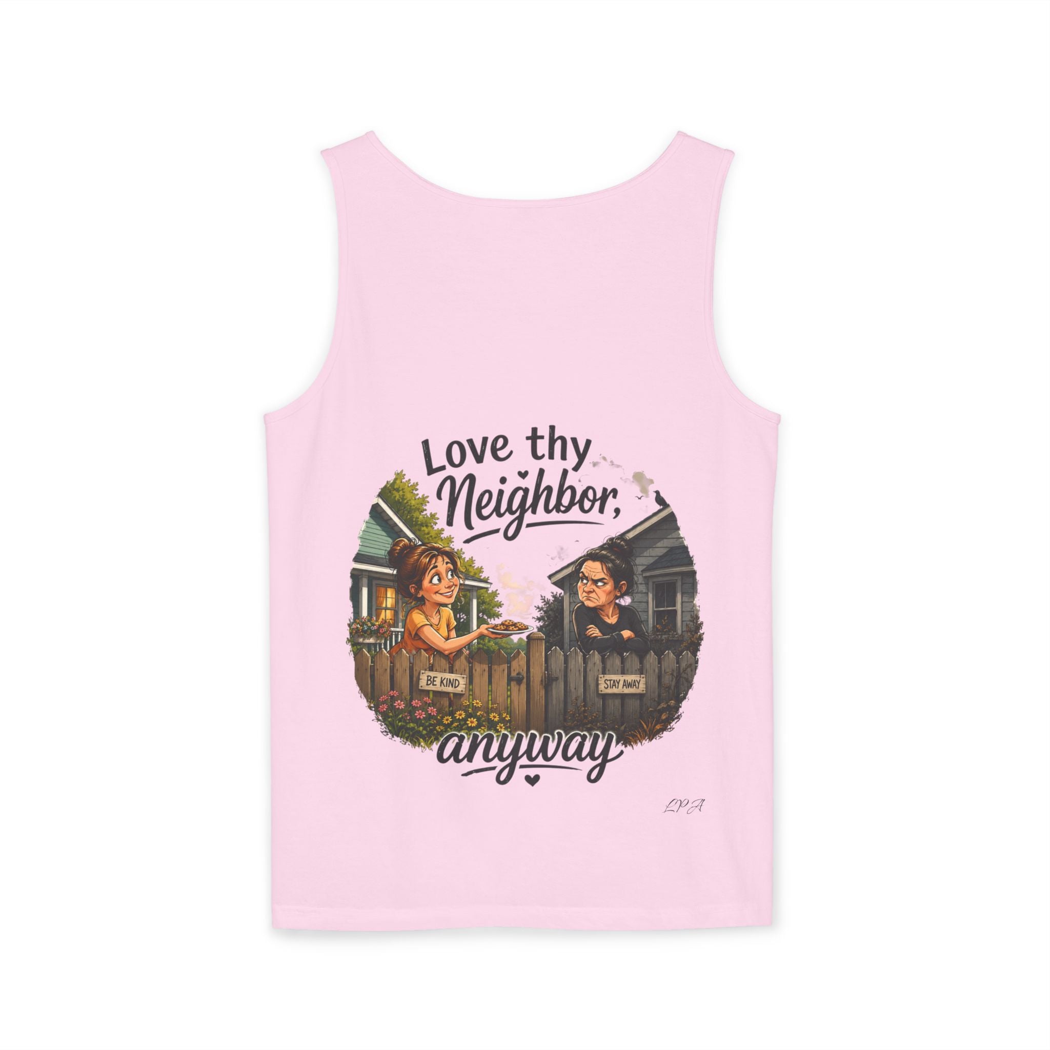 A light pink sleeveless tank top with a graphic print on the front. The print features an illustration of two cartoon neighbors in front of their houses with the text 'Love thy Neighbor, anyway' written in a stylized font.