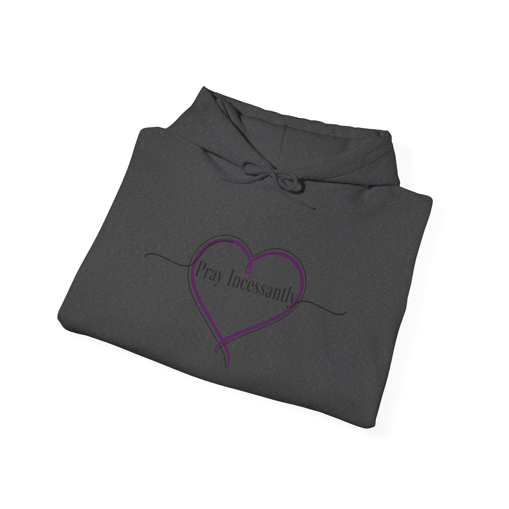 'Pray Incessantly' Heart Script Hoodie — Faith-Inspired Pullover