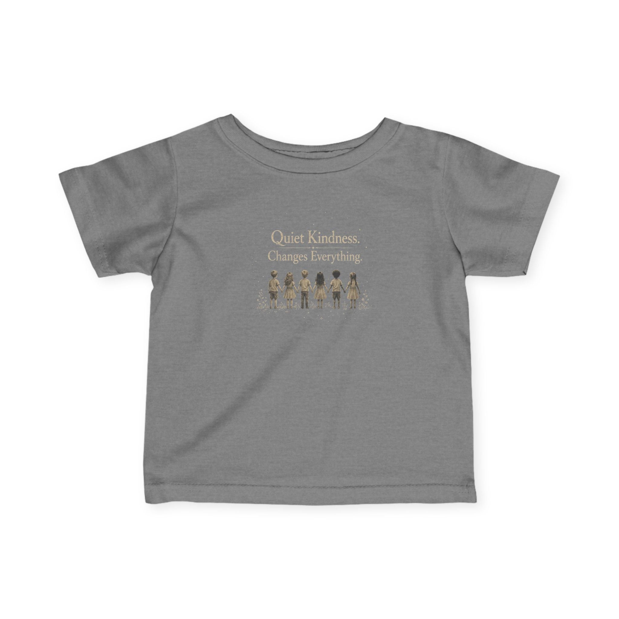 Quiet Kindness Changes Everything Infant Tee | Baby Inspirational Shirt | Soft Cotton Baby T-Shirt