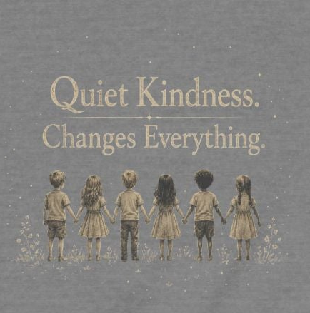 Quiet Kindness Changes Everything Infant Tee | Baby Inspirational Shirt | Soft Cotton Baby T-Shirt