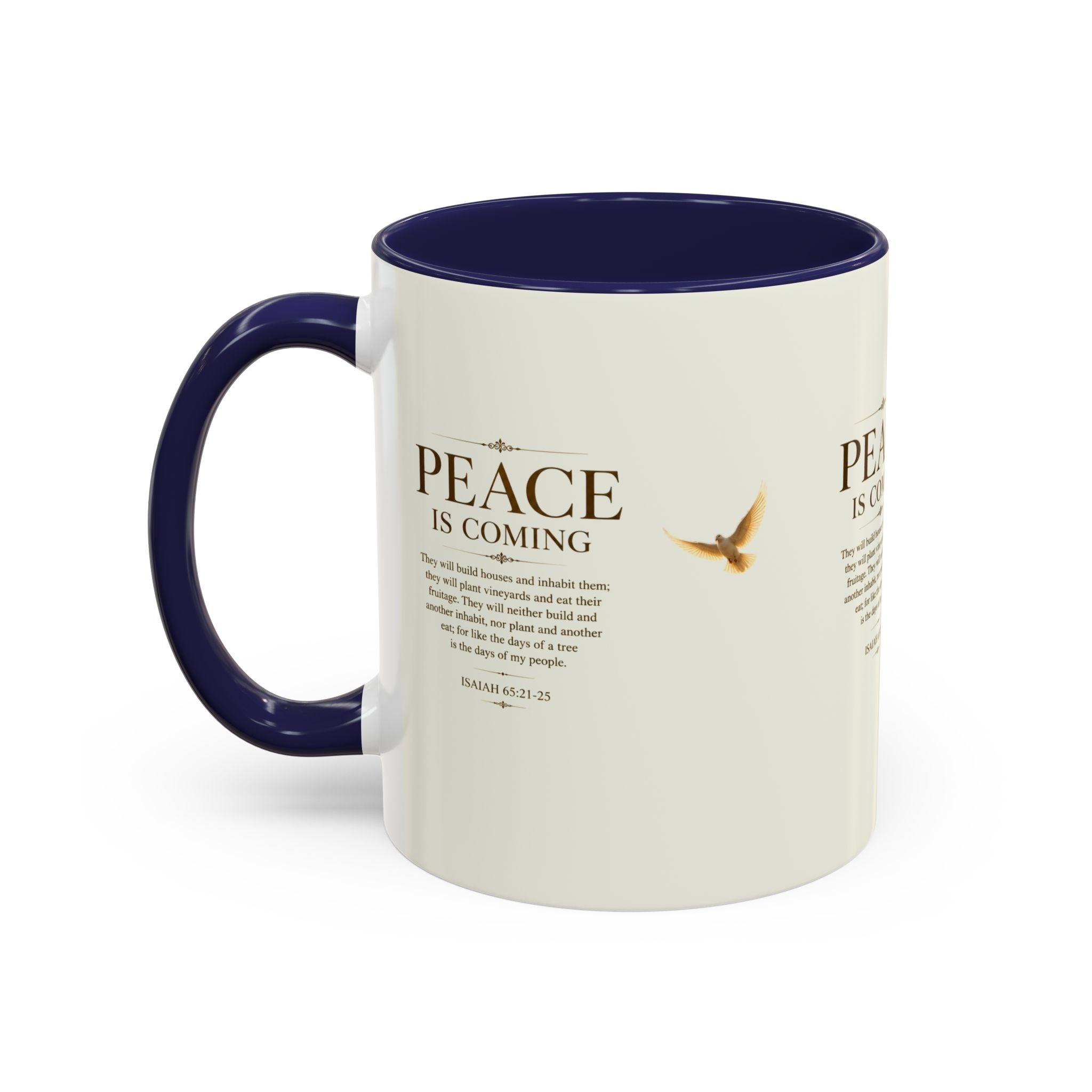 Peace Is Coming Accent Coffee Mug | Isaiah 65:21-25 Christian Mug | Inspirational Faith Gift