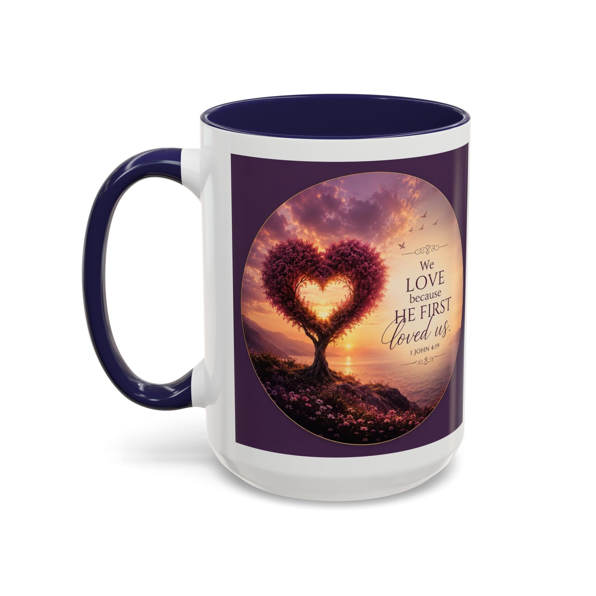 Heart Tree Coffee Mug | We Love Because He First Loved Us Mug | 1 John 4:19 Christian Gift
