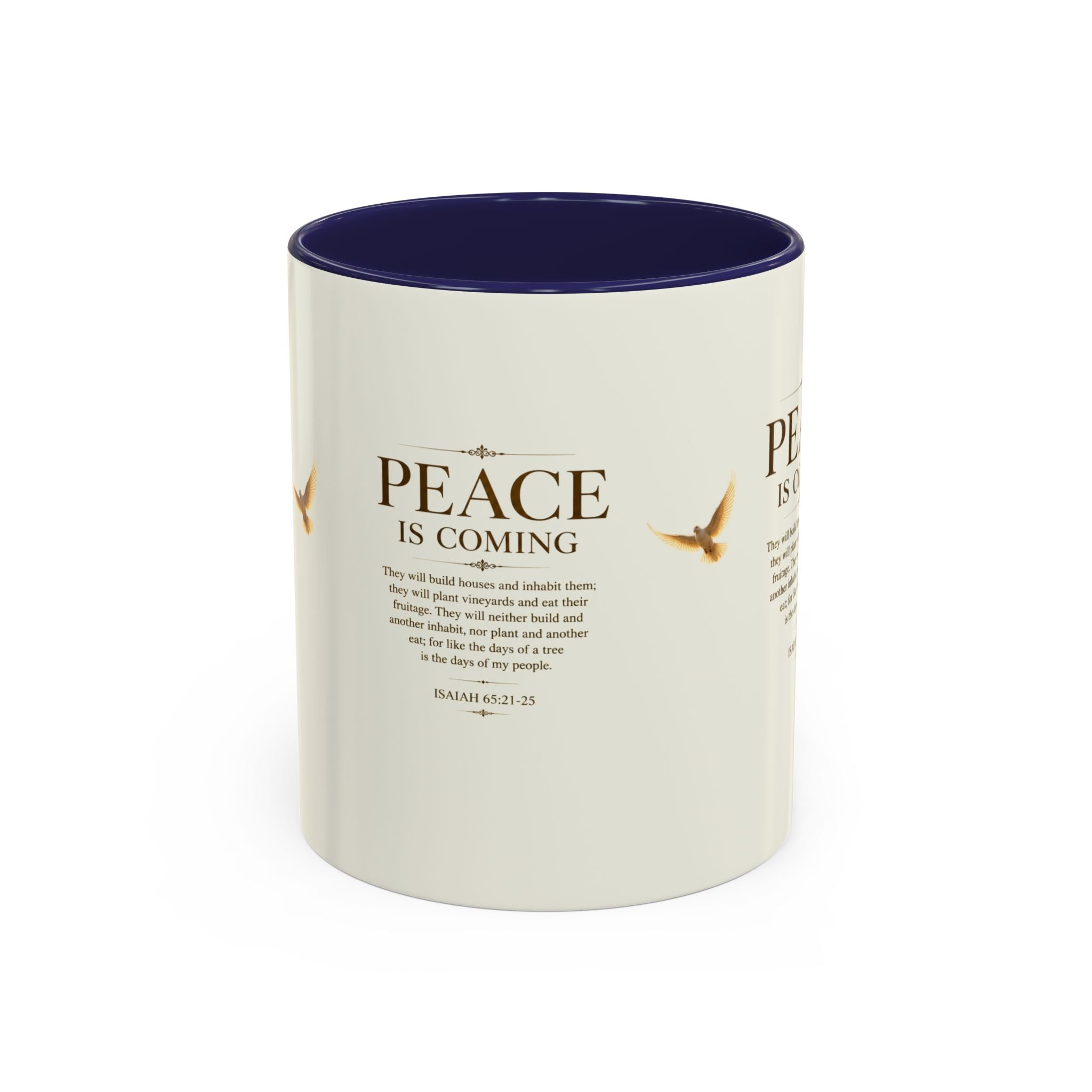 Peace Is Coming Accent Coffee Mug | Isaiah 65:21-25 Christian Mug | Inspirational Faith Gift