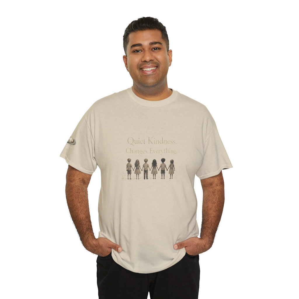 Kindness Graphic Tee – “Quiet Kindness Changes Everything” Inspirational T-Shirt