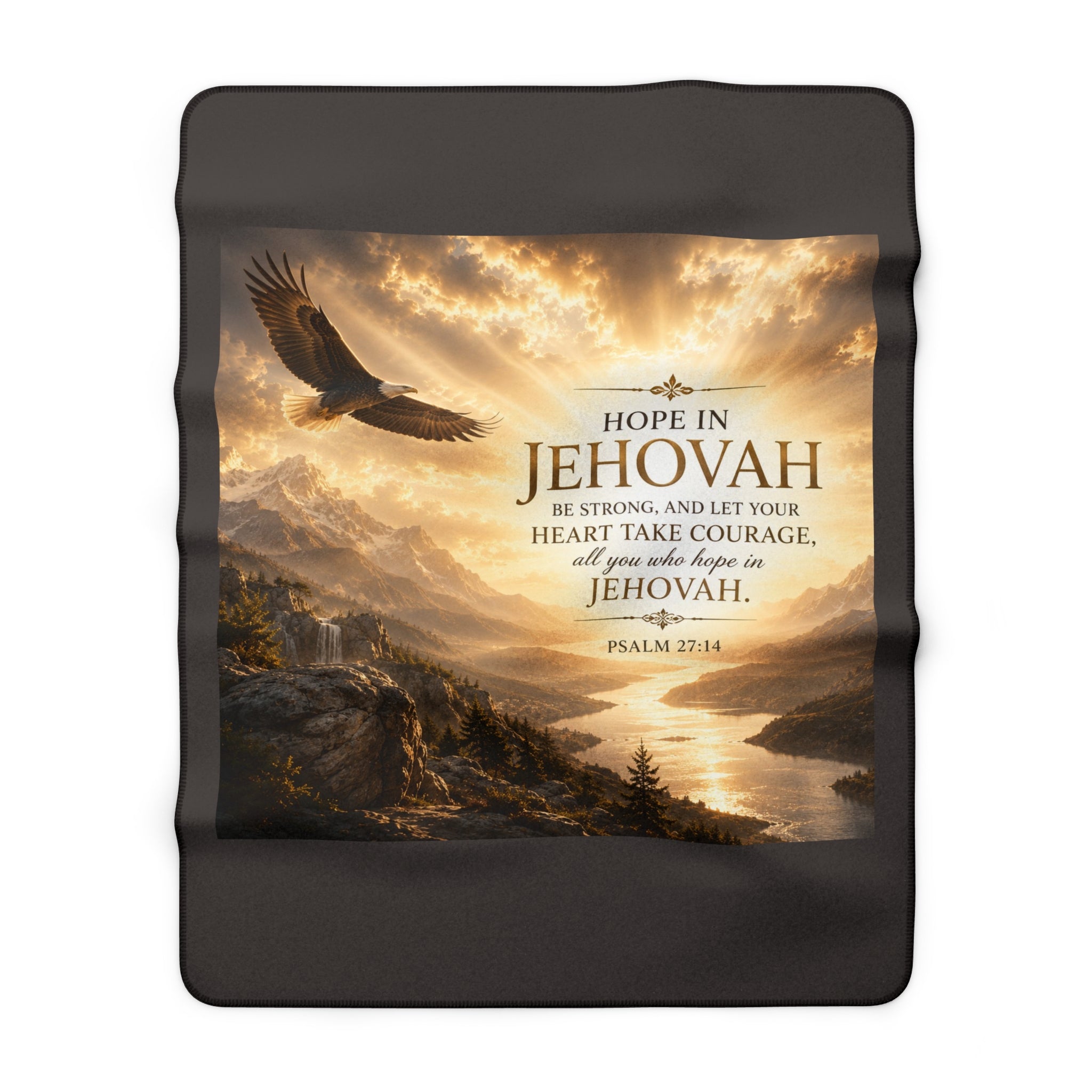 Inspirational Christian sherpa fleece blanket featuring a soaring eagle, golden river landscape, and Psalm 27:14 scripture about hoping in Jehovah.
