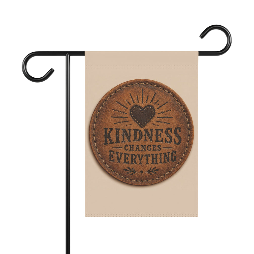 Kindness Changes Everything Garden Flag | Inspirational Home & Garden Banner | Faith Freedom Creations