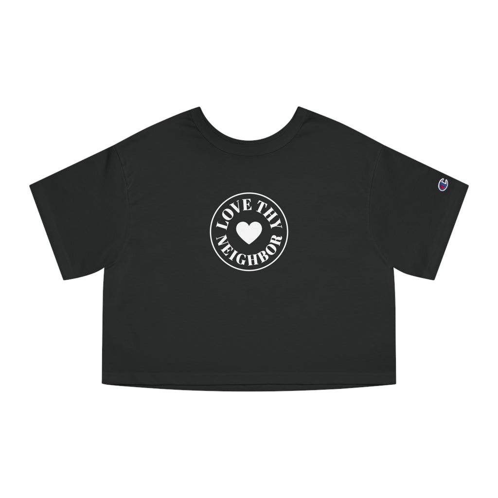 Love Thy Neighbor Cropped T-Shirt — Christian Faith Verse Tee