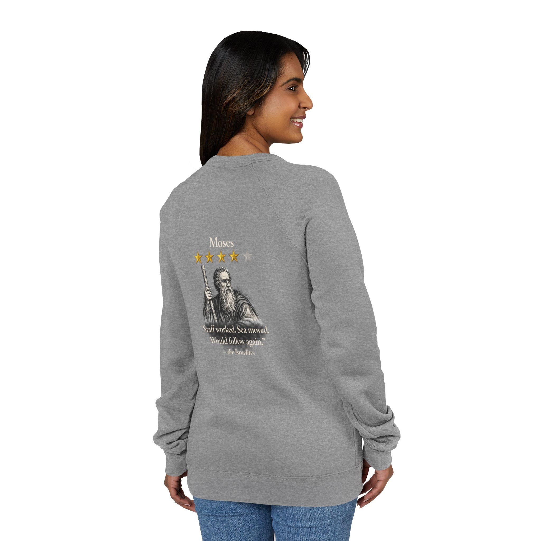 Moses Five-Star Faith Series – Raglan Sweatshirt | “Staff Worked. Sea Moved.” Faith Graphic
