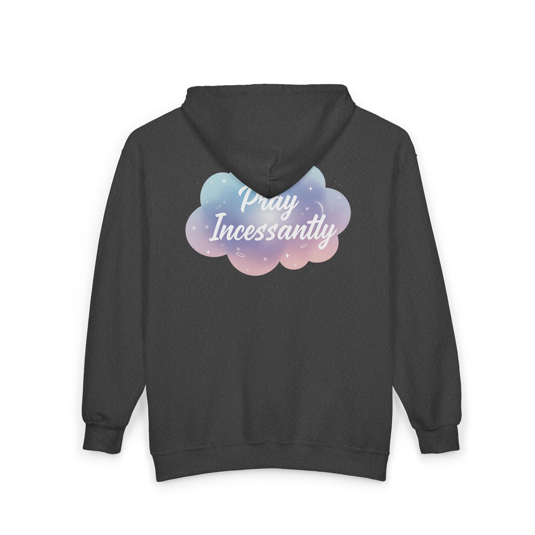 Pray Incessantly Zip Hoodie — Pastel Cloud Faith Sweatshirt