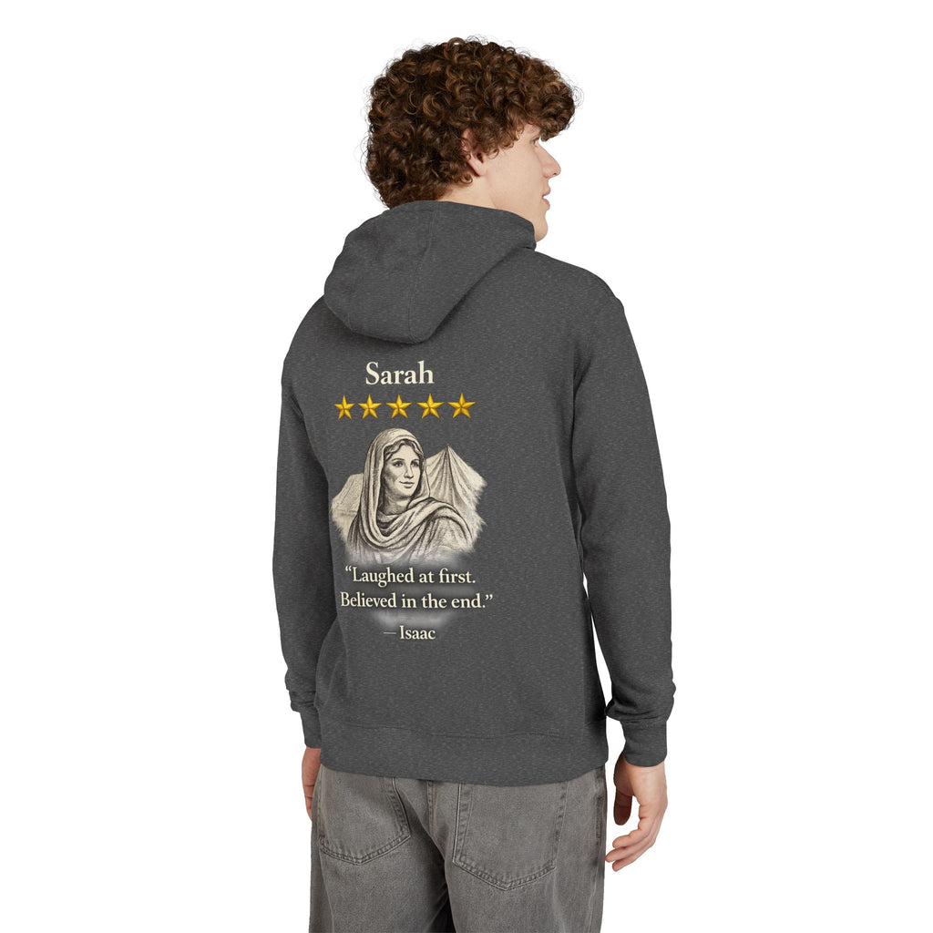 Sarah – French Terry Hoodie | “Laughed at First. Believed in the End.” Portrait Graphic – Five-Star Faith Series
