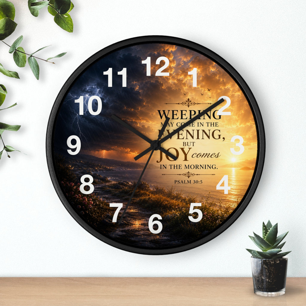 Psalm 30:5 Wall Clock | Joy Comes in the Morning Christian Clock | Inspirational Faith Decor