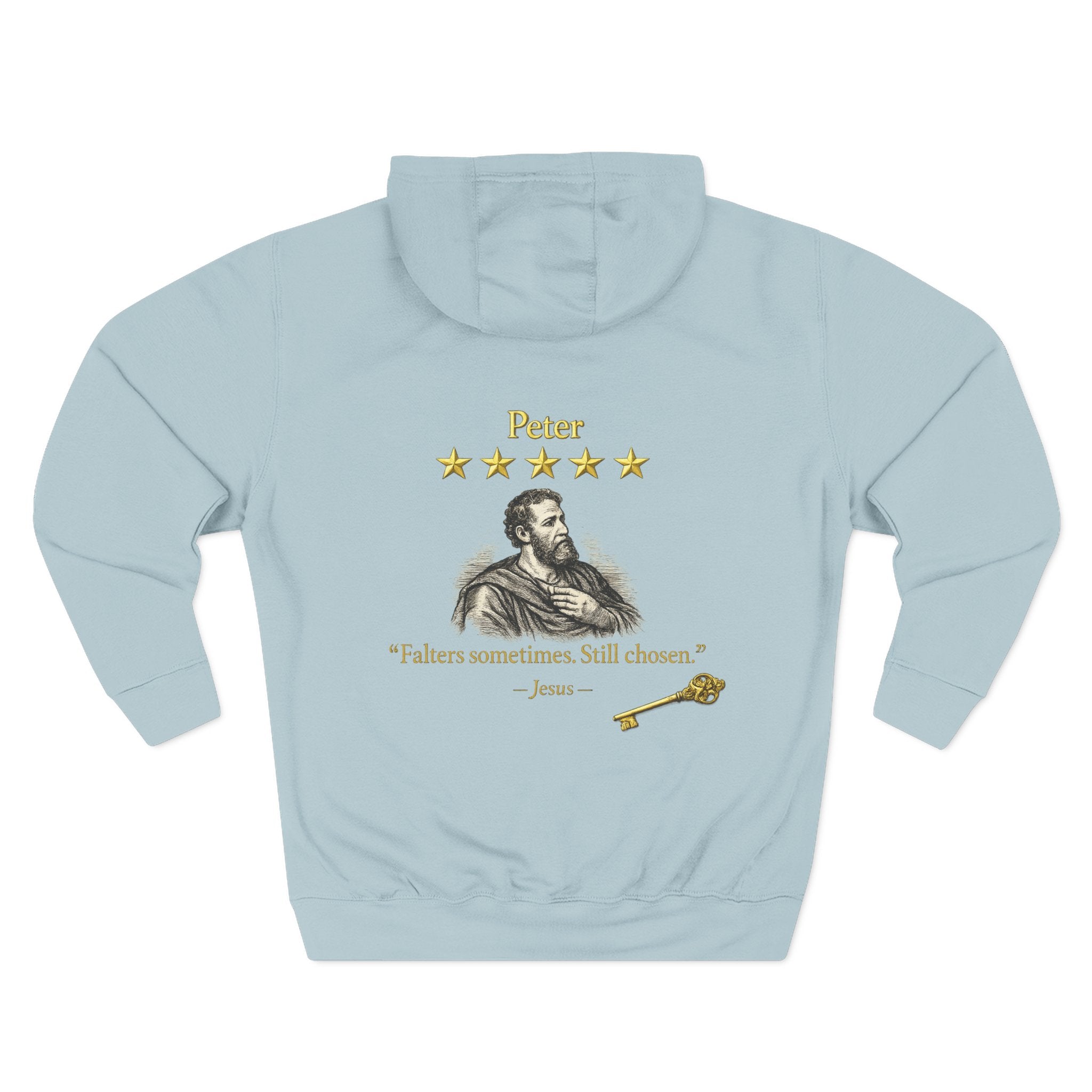 Peter Hoodie - Fallen Sometimes Still Chosen Five-Star Faith Series