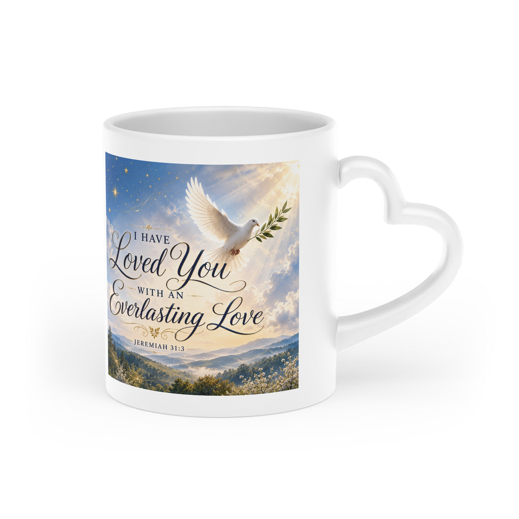 White ceramic heart-shaped handle mug featuring peaceful white doves over rolling hills with the Scripture "I have loved you with an everlasting love" from Jeremiah 31:3.