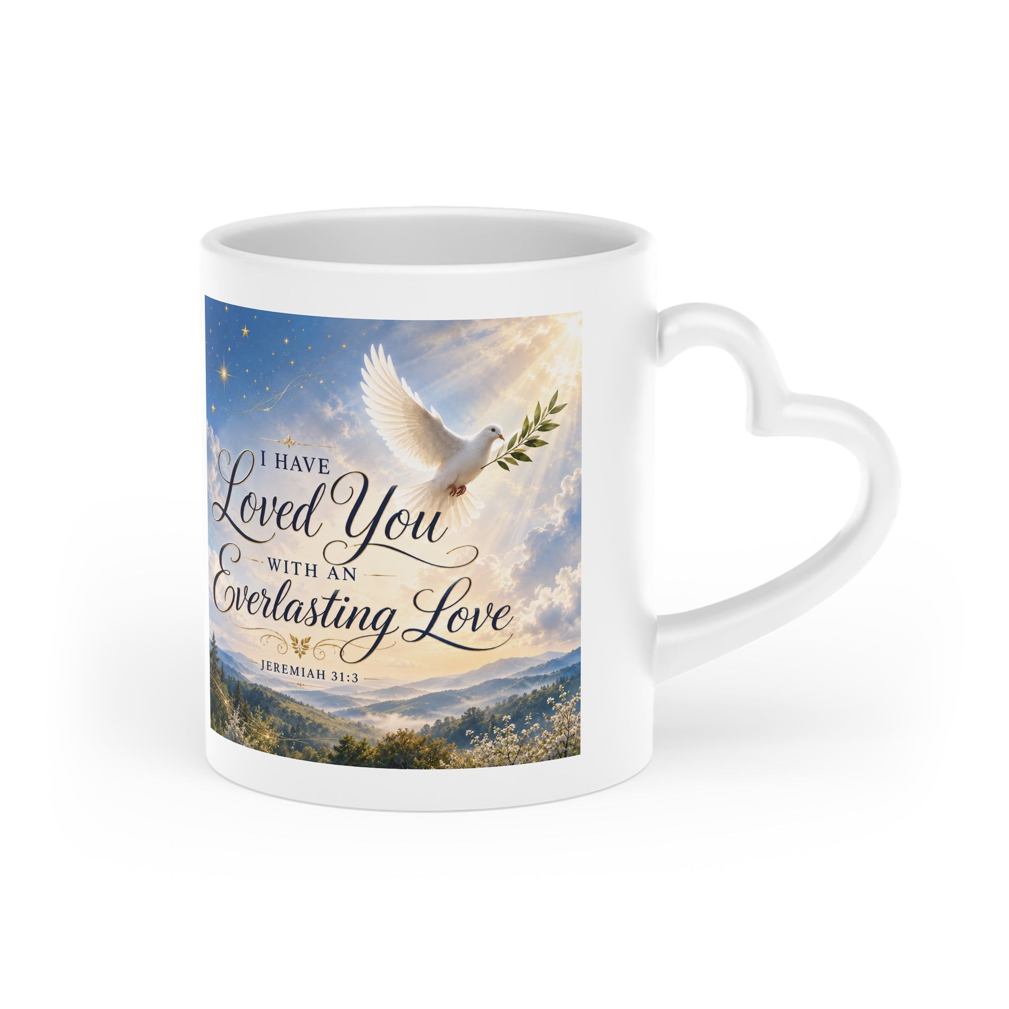 White ceramic heart-shaped handle mug featuring peaceful white doves over rolling hills with the Scripture "I have loved you with an everlasting love" from Jeremiah 31:3.