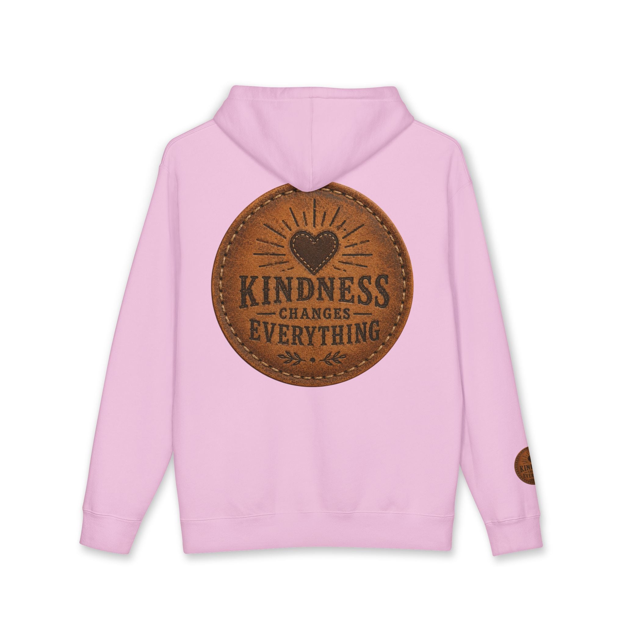 Kindness Changes Everything Hoodie — Inspirational Heart Patch Design