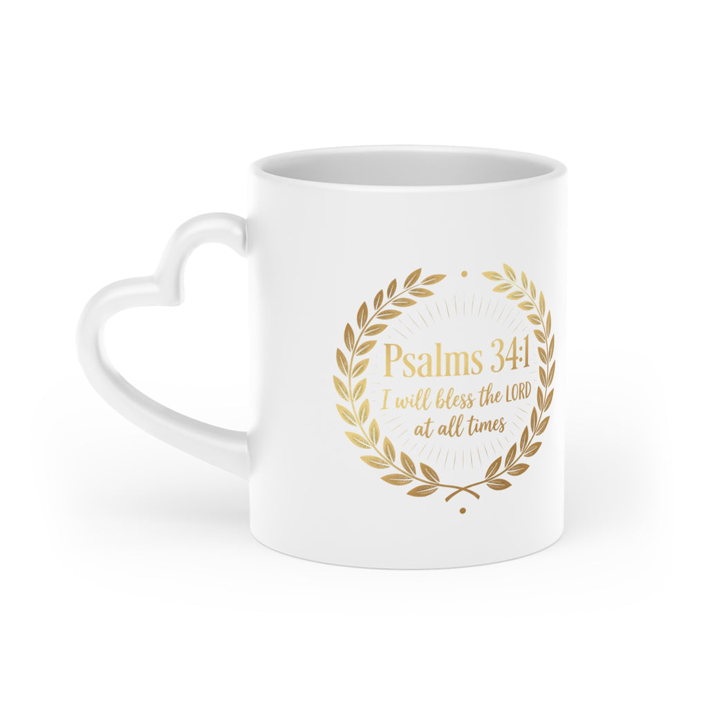 White ceramic heart-shaped handle mug featuring an elegant gold laurel wreath surrounding Psalm 34:1 with a glossy finish and vibrant full-color printing