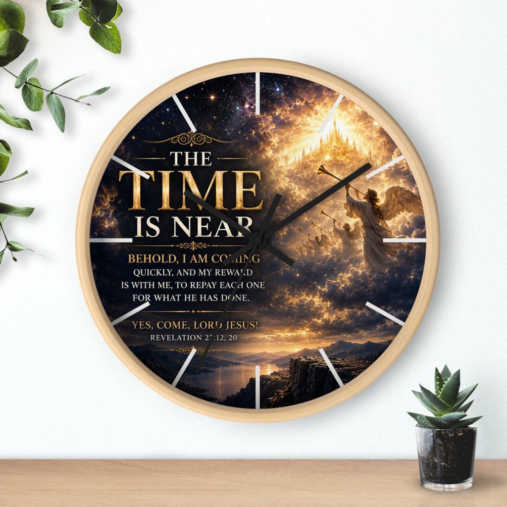 The Time Is Near Wall Clock | Revelation 22 Christian Scripture Clock | Inspirational Faith Decor