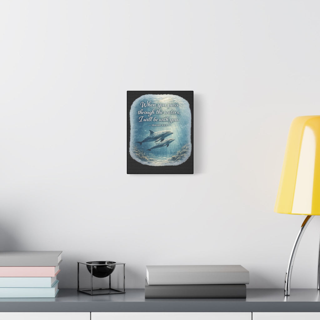 Dolphin Isaiah 43:2 Canvas — Christian Ocean Scripture Wall Art