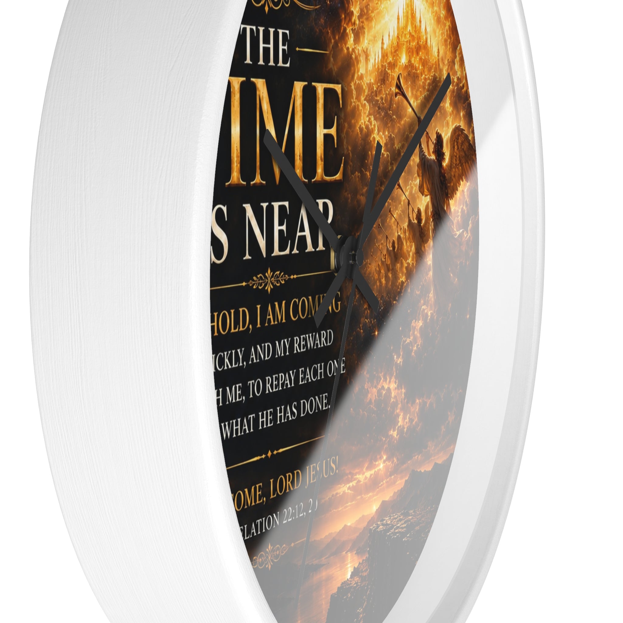 The Time Is Near Wall Clock | Revelation 22:12-20 Christian Scripture Clock | Inspirational Faith Decor
