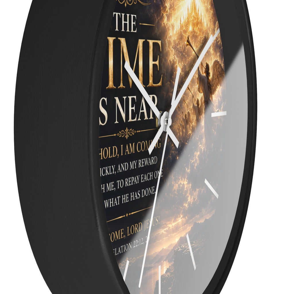 The Time Is Near Wall Clock | Revelation 22 Christian Scripture Clock | Inspirational Faith Decor