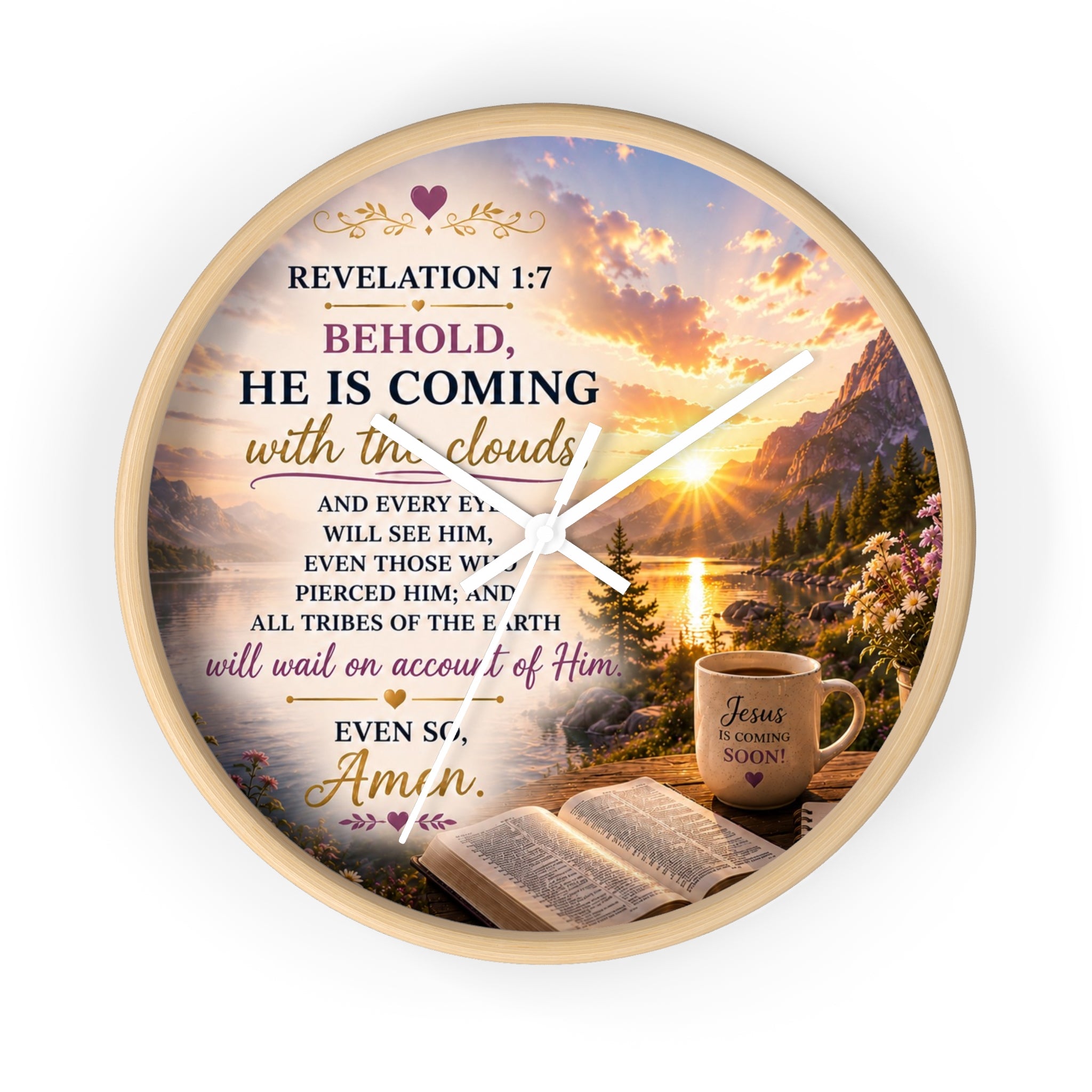 Inspirational Christian wall clock featuring a sunrise over water with an open Bible, steaming mug, and Revelation 1:7 scripture “Behold, He Is Coming.”